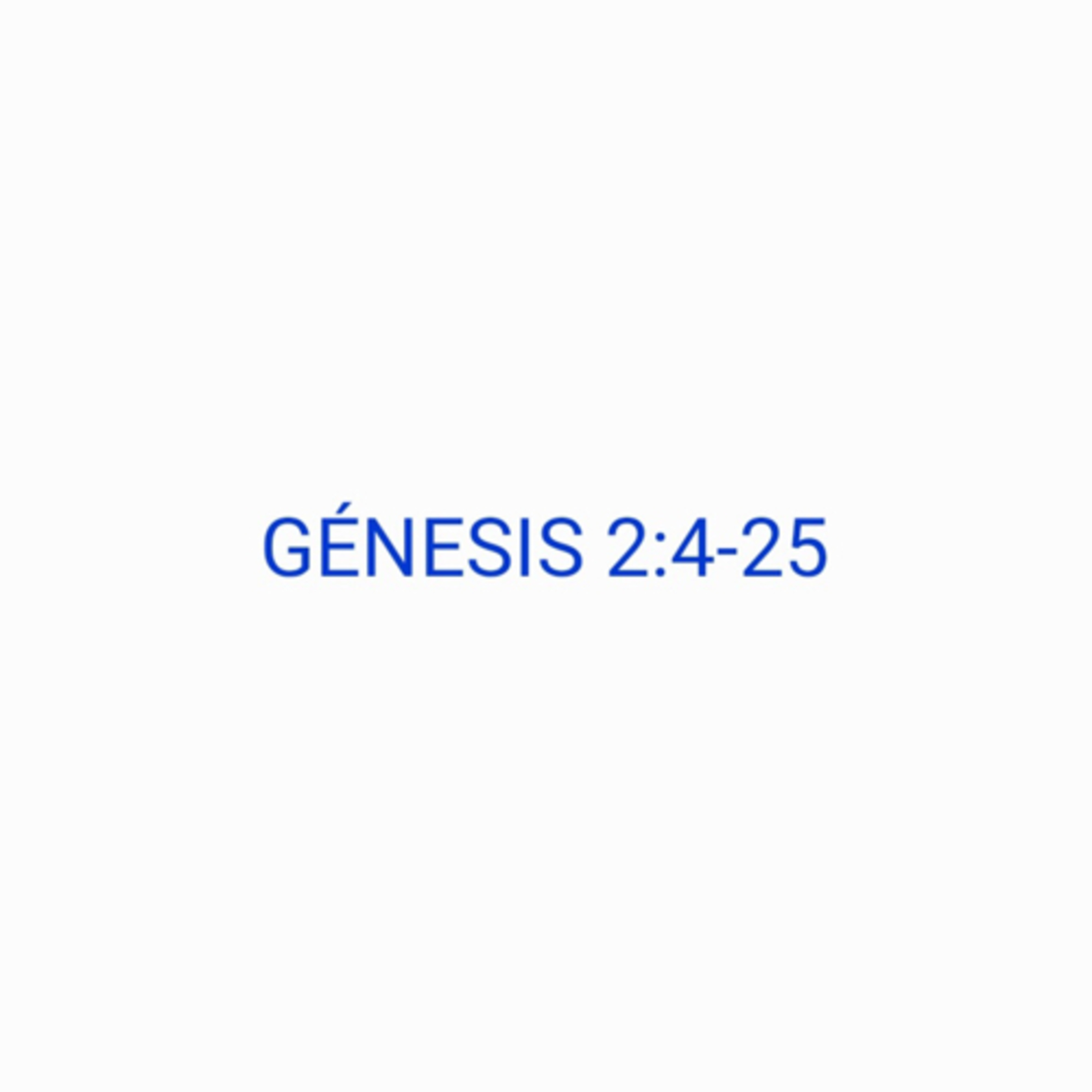 Génesis 2:4-25 episode artwork