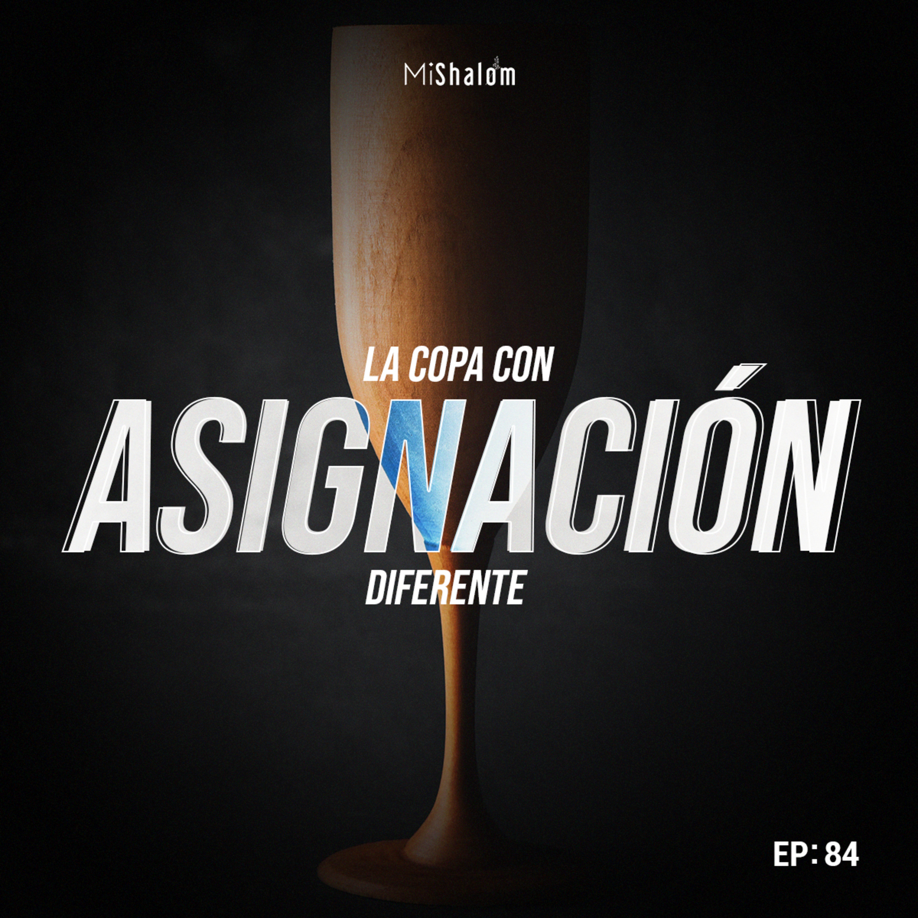 EP 84: Salmos 23 - La Copa con Asignación Diferente - Marco Argeñal Jr. episode artwork