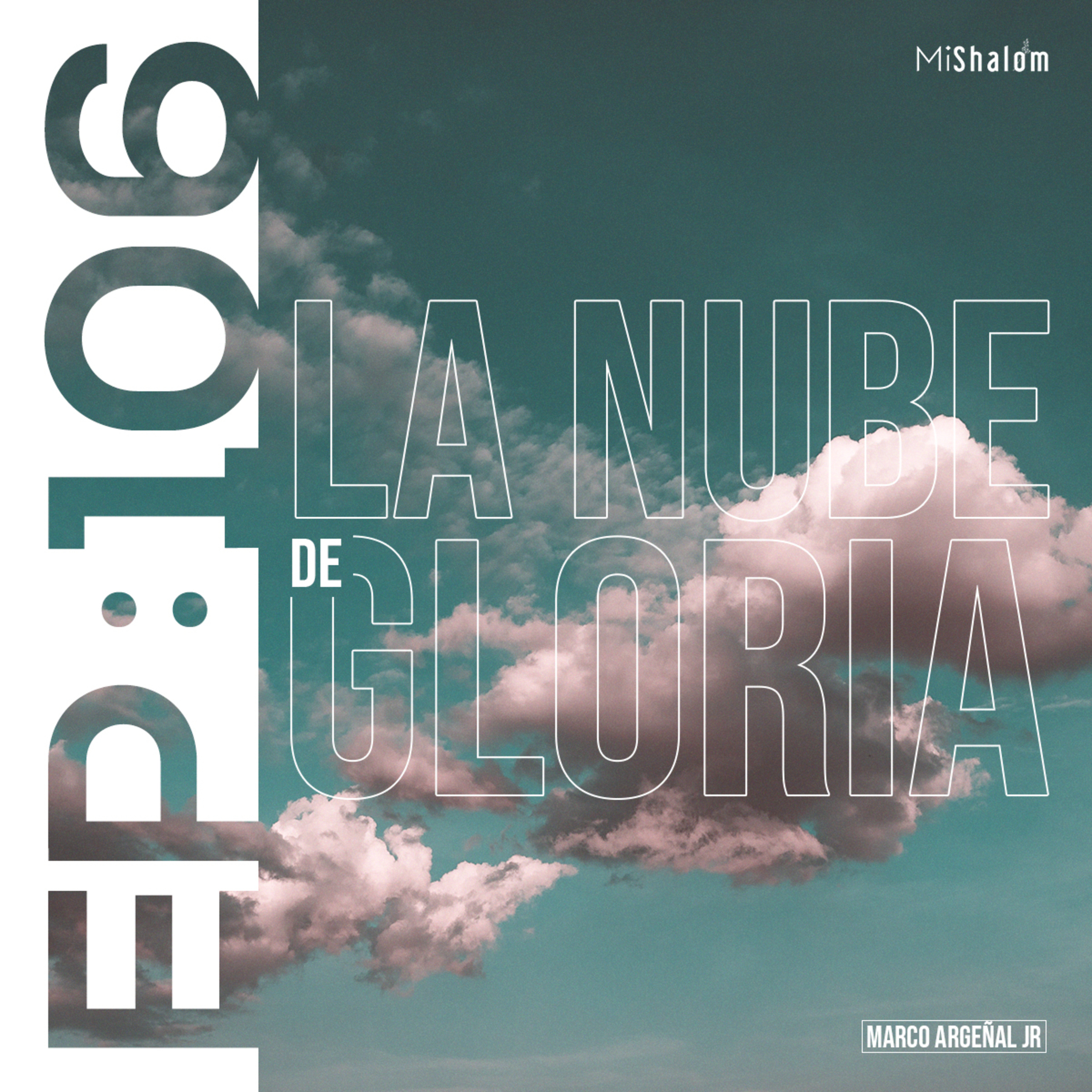 EP 106: La Nube de Gloria - Marco Argeñal Jr. episode artwork