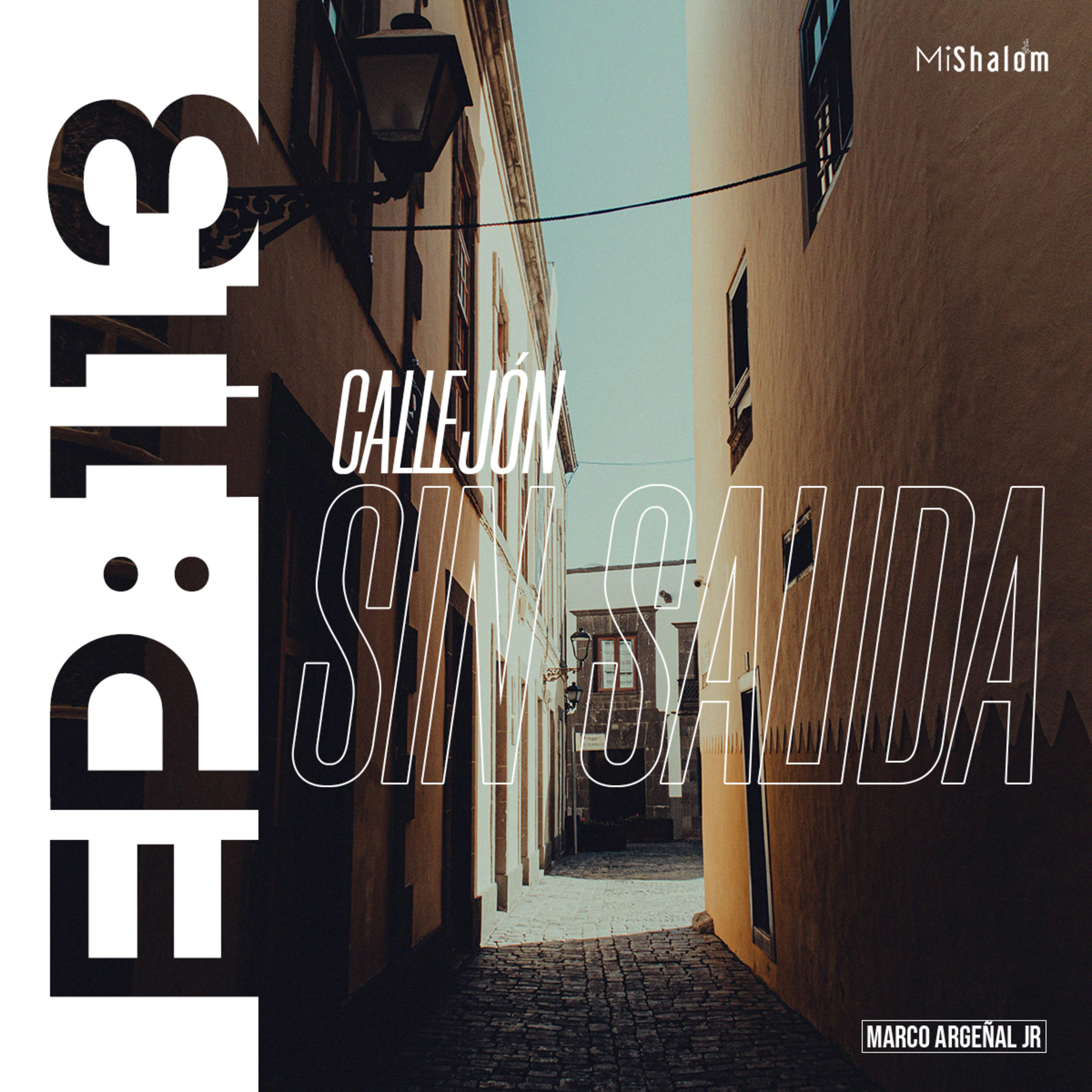 EP 113: Callejón sin Salida - Marco Argeñal Jr  episode artwork