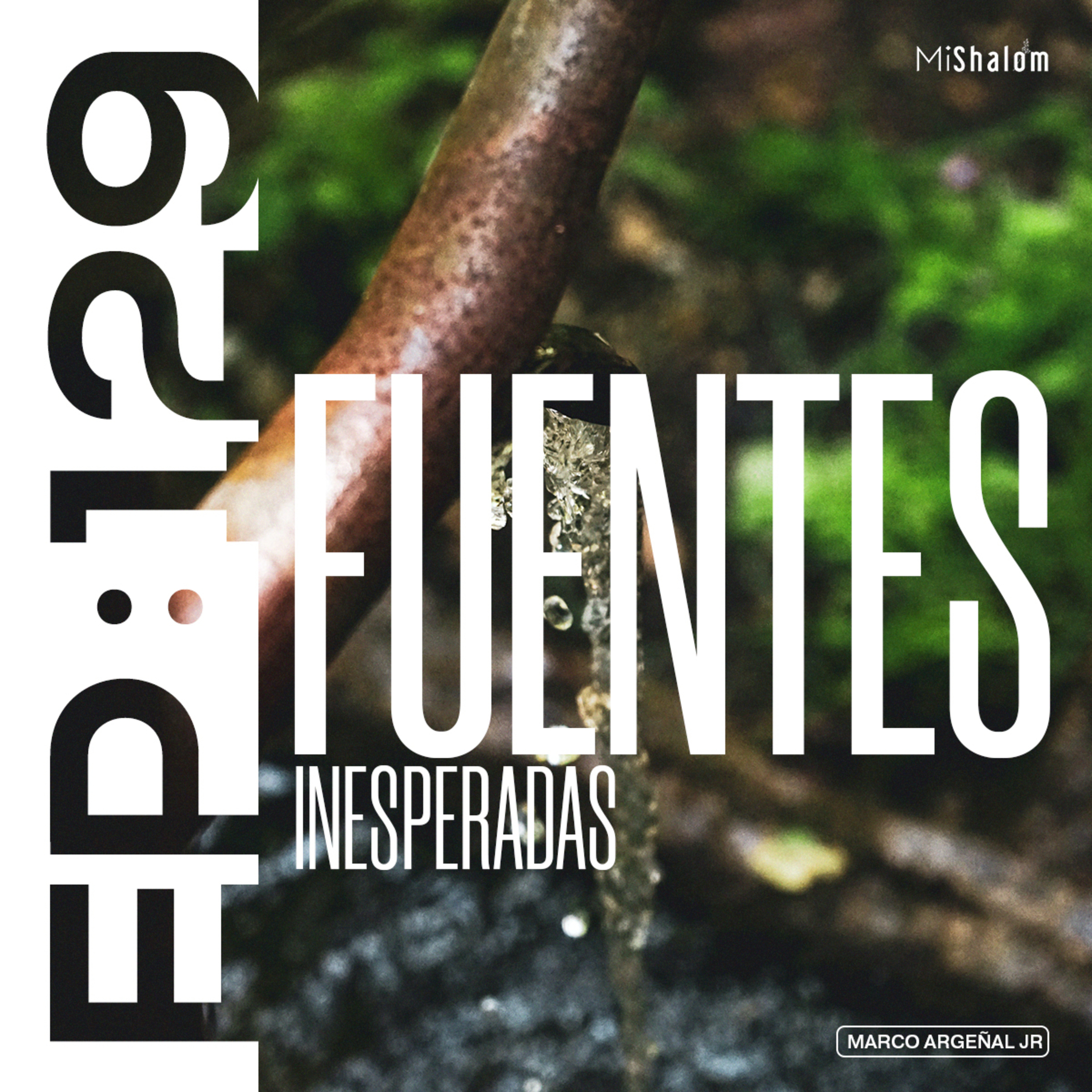 EP 129: Fuentes Inesperadas - Marco Argeñal Jr. episode artwork