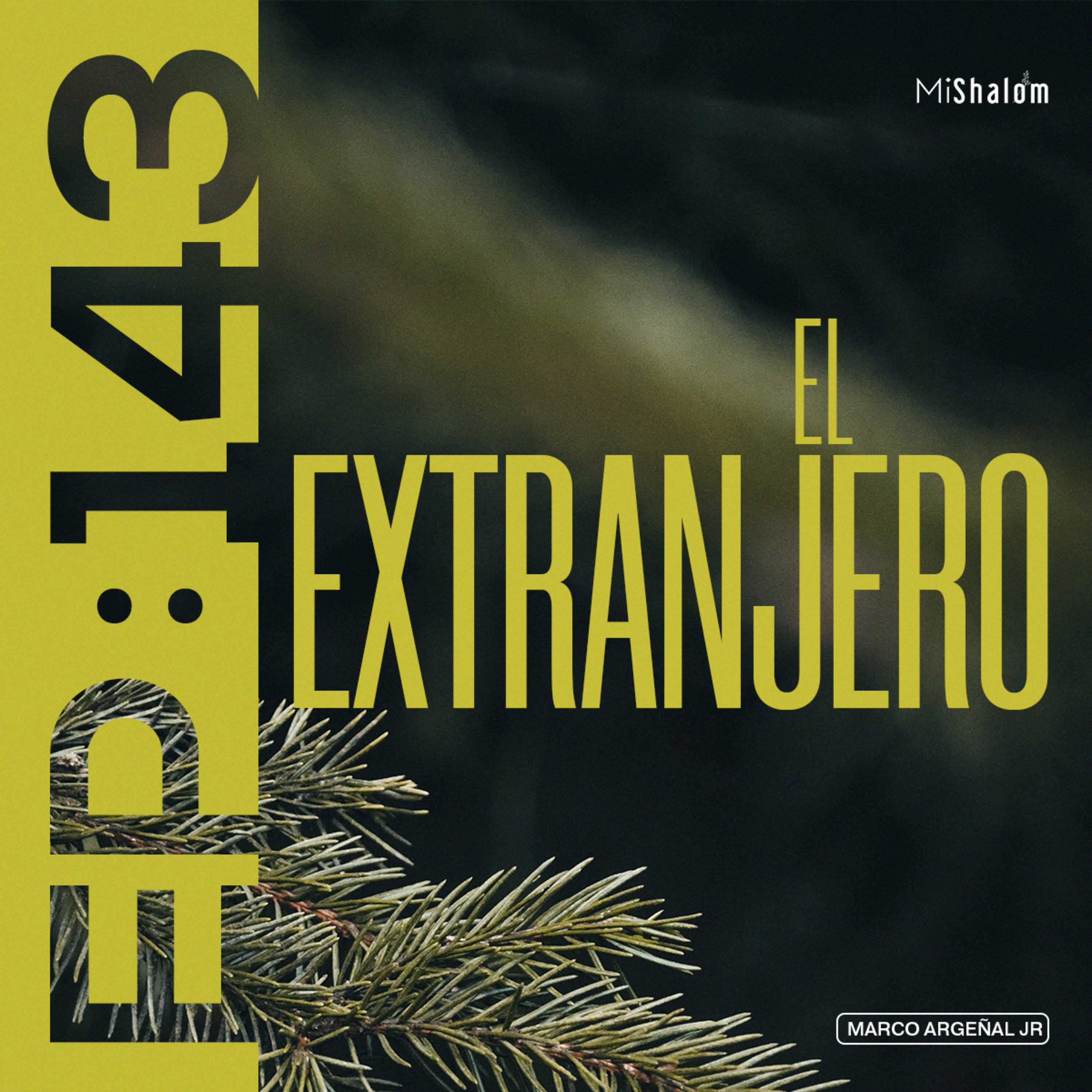 EP 143: El Extranjero - Marco Argeñal Jr. episode artwork