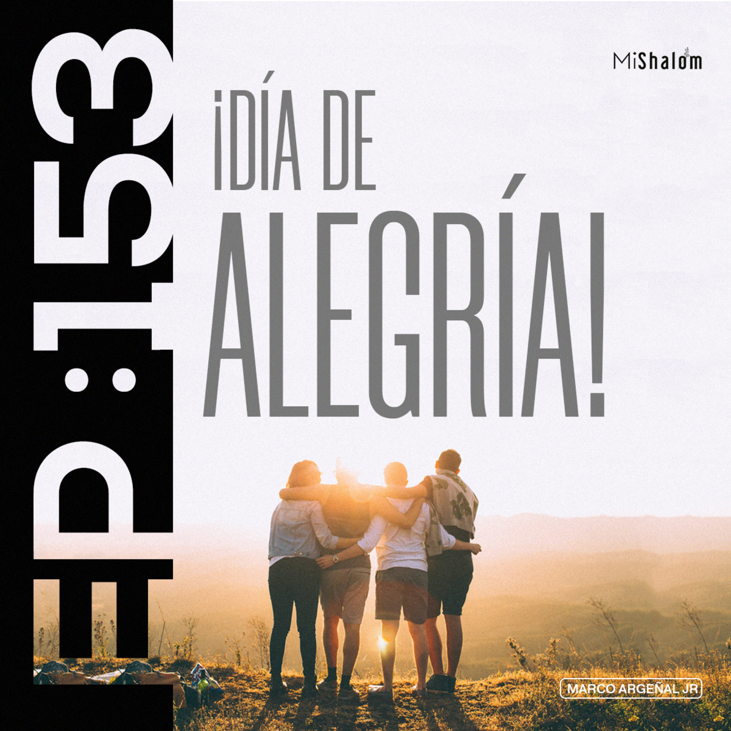 EP 153: ¡Día de Alegría! - Marco Argeñal Jr. episode artwork
