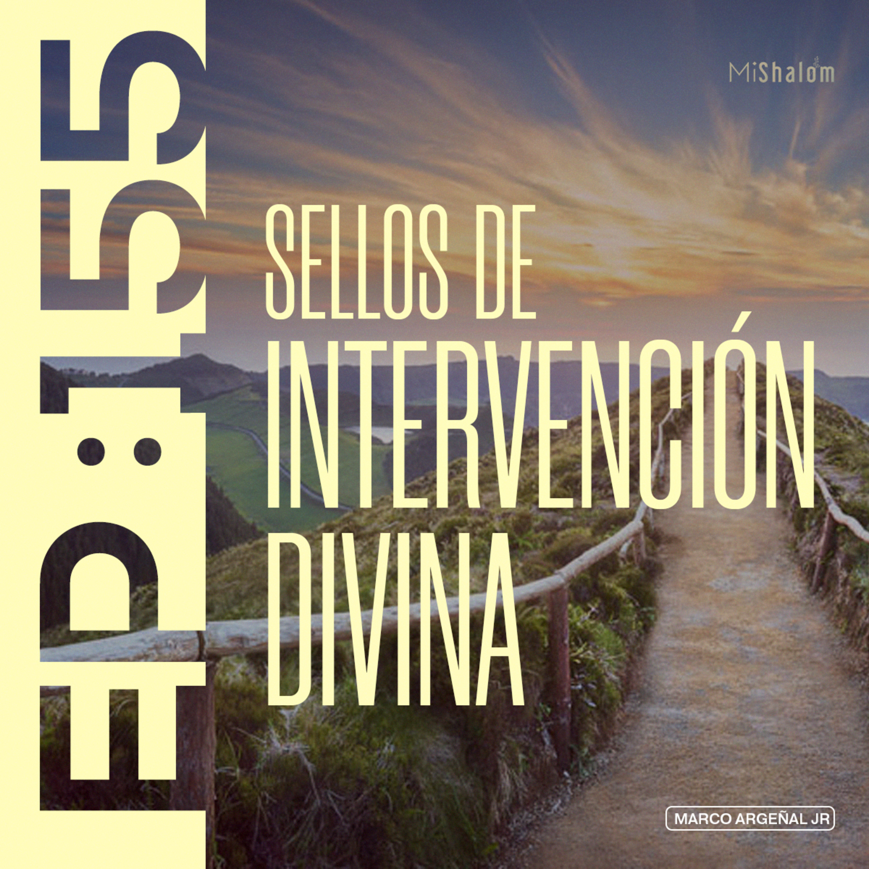 EP 155: Sellos de Intervención Divina - Marco Argeñal Jr. episode artwork