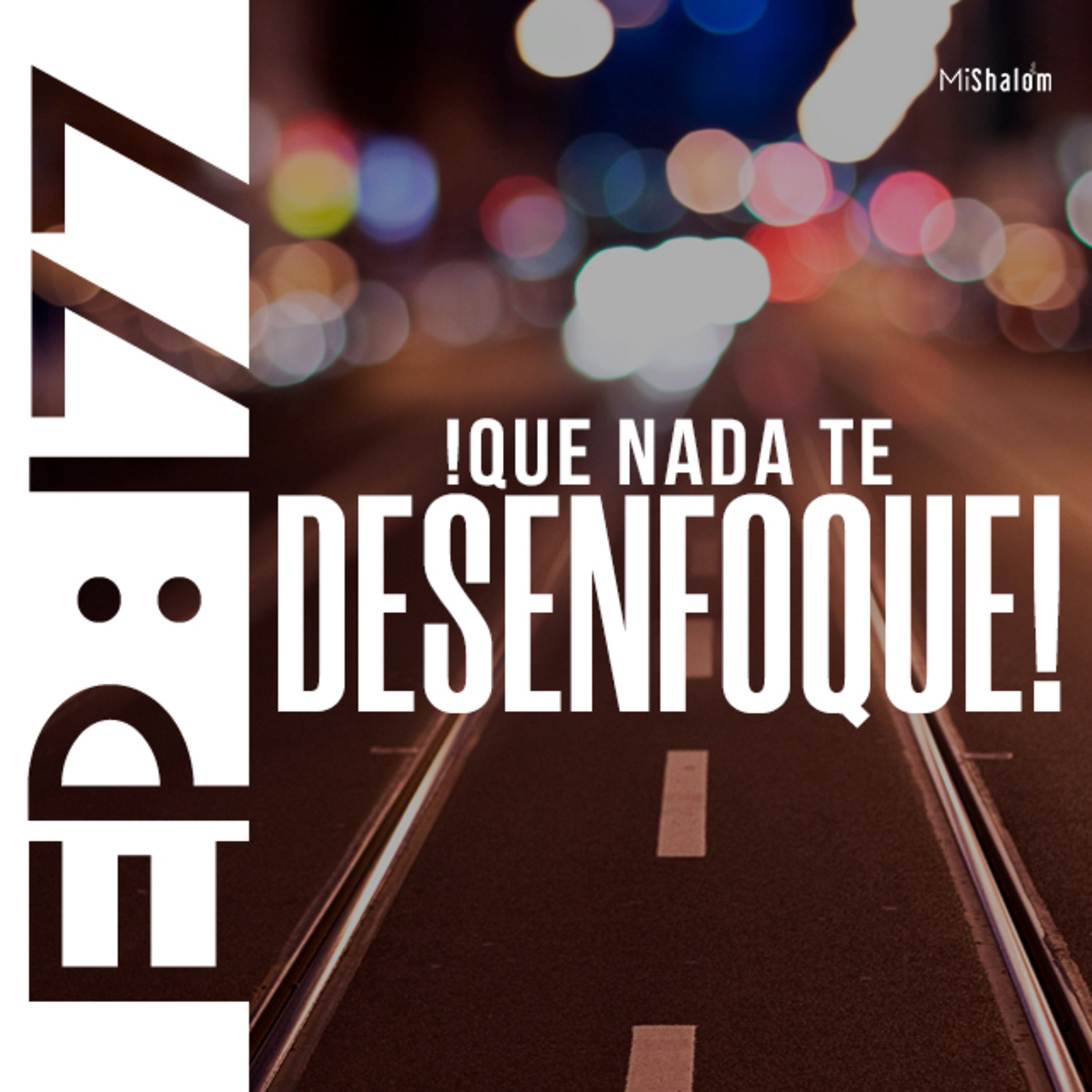 EP: 177 ¡Que Nada te Desenfoque! - Marco Argeñal Jr.