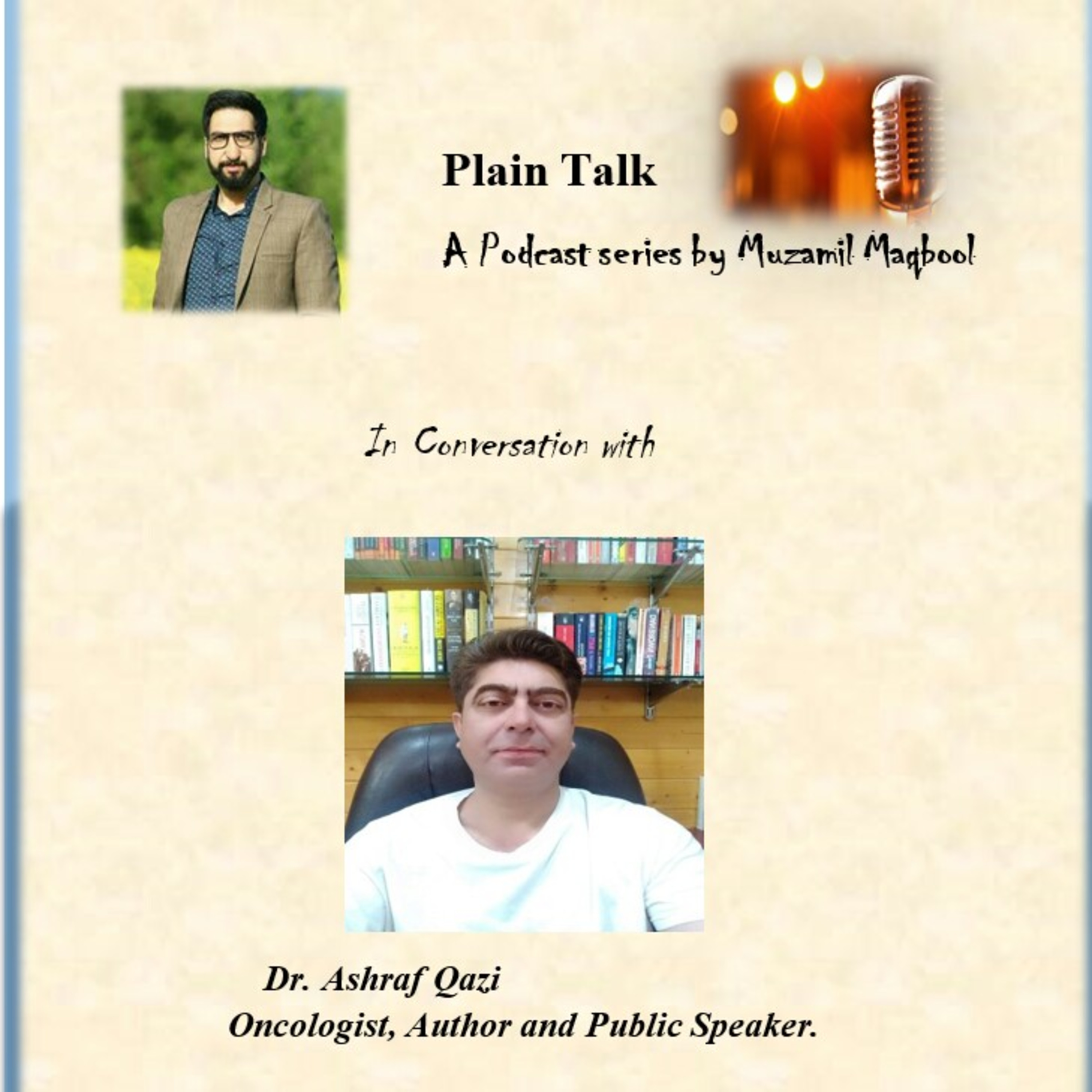 Plain Talk With Muzamil Maqbool