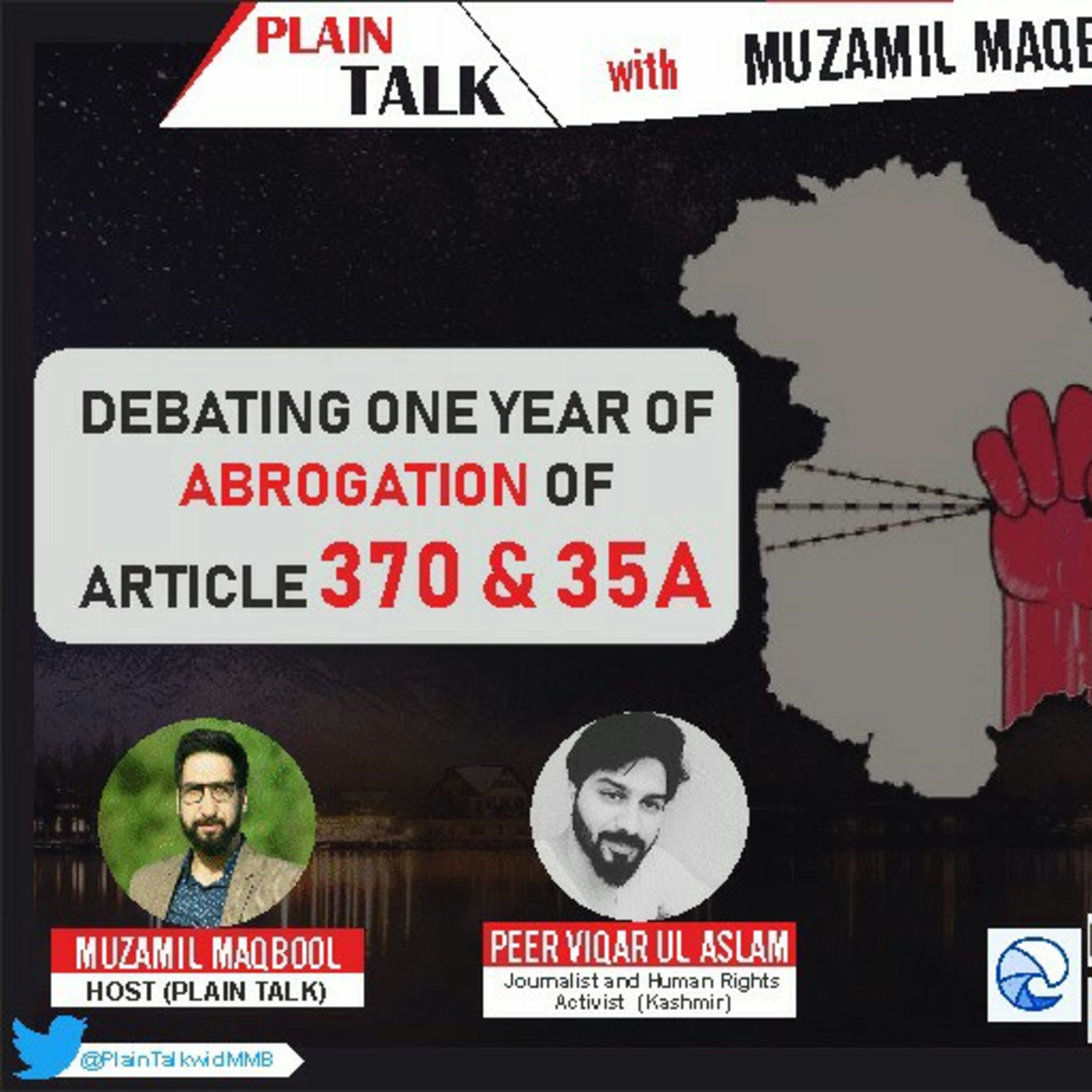 Plain Talk With Muzamil Maqbool