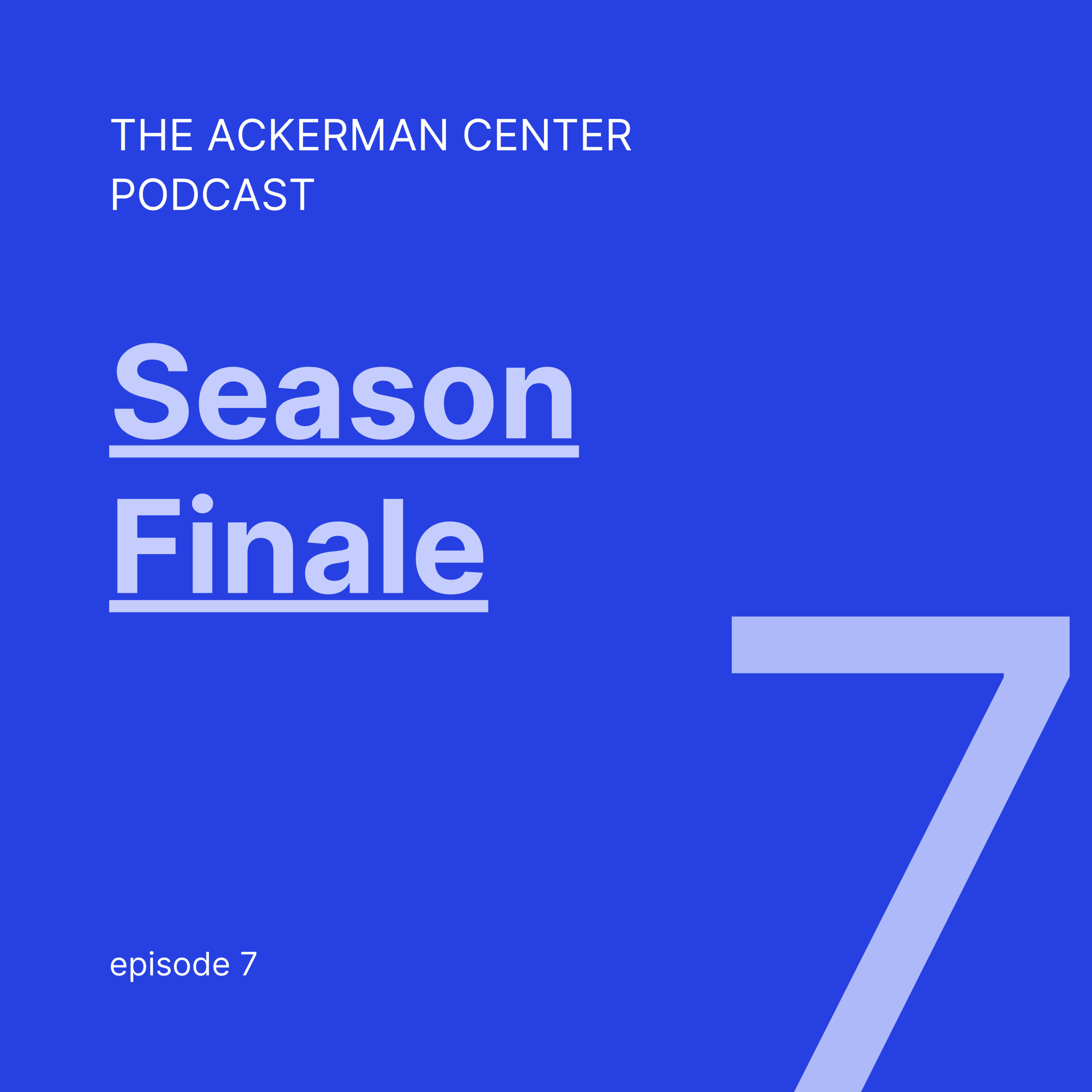 Ackerman Center Podcast
