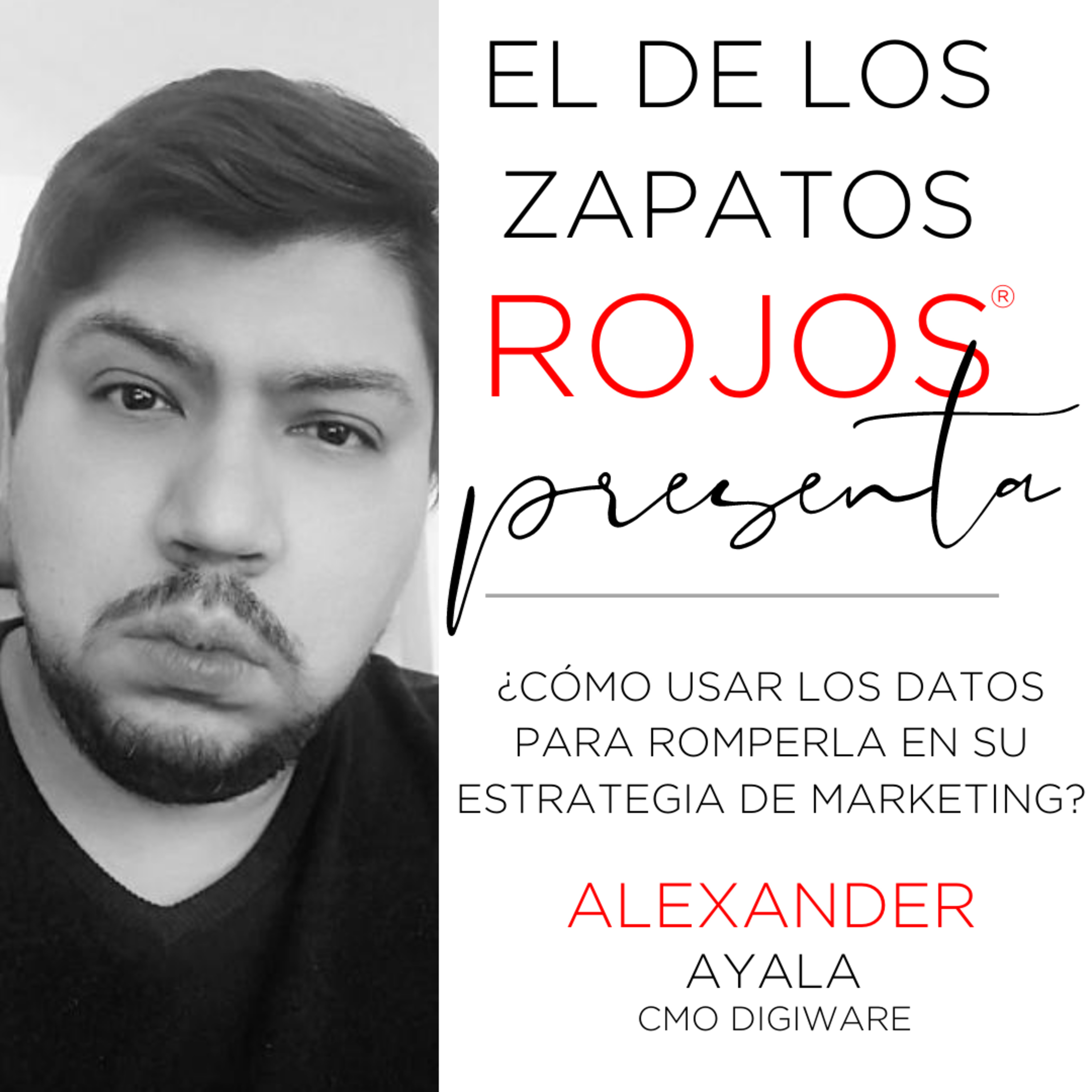 EL DE LOS ZAPATOS ROJOS® PRESENTA - LIVE PODCAST