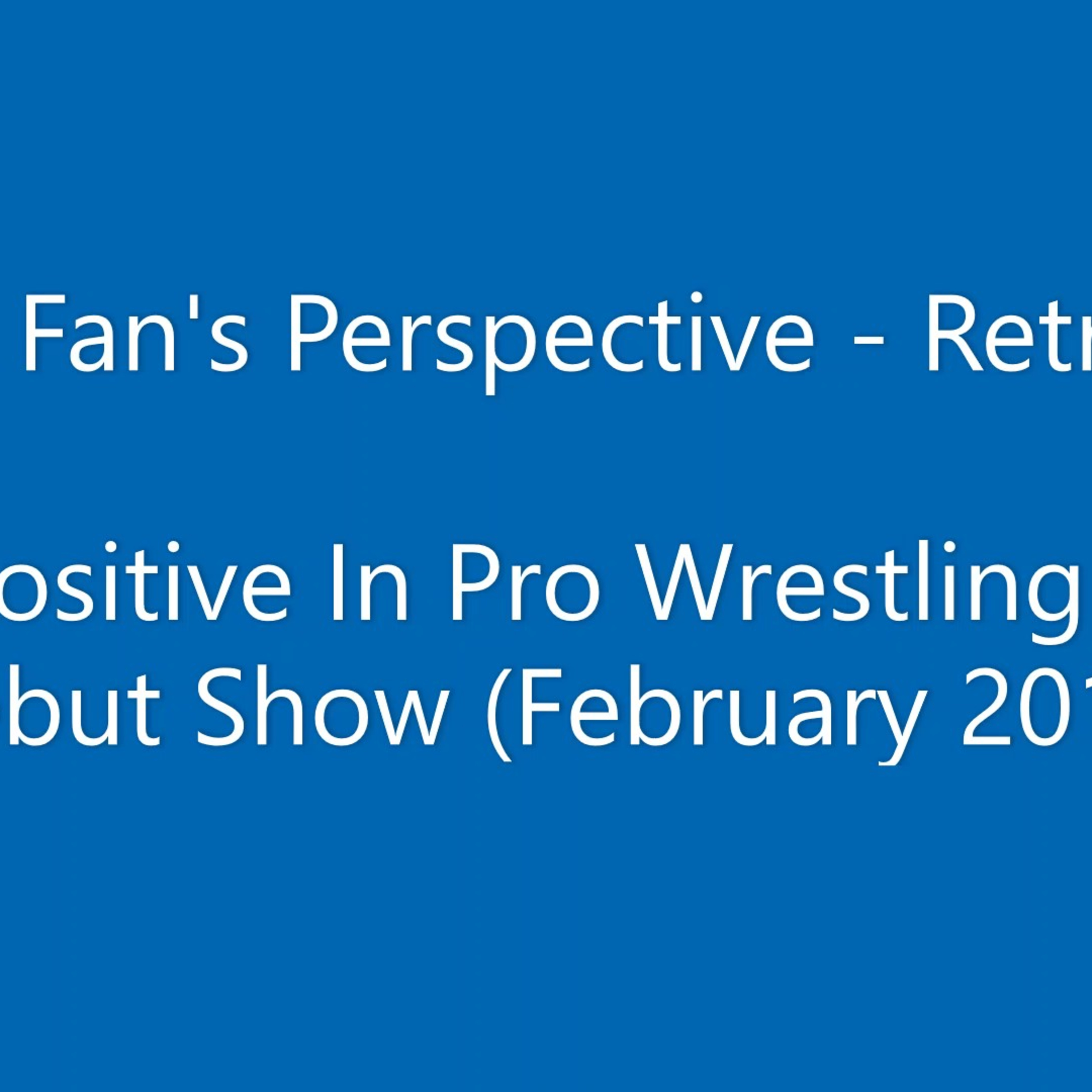 A Fan\'s Perspective