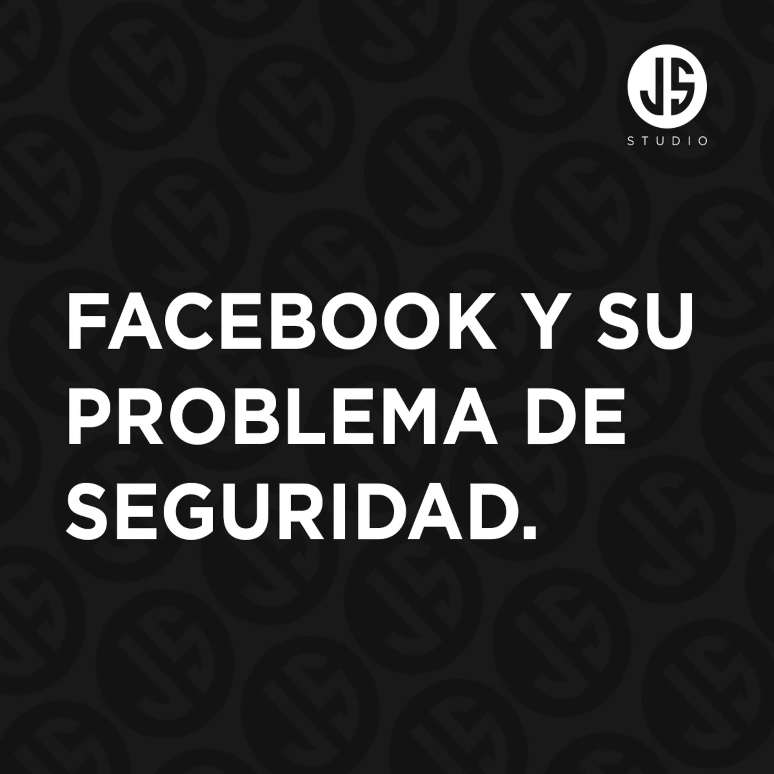 Piloto - Facebook y el problema de seguridad episode artwork