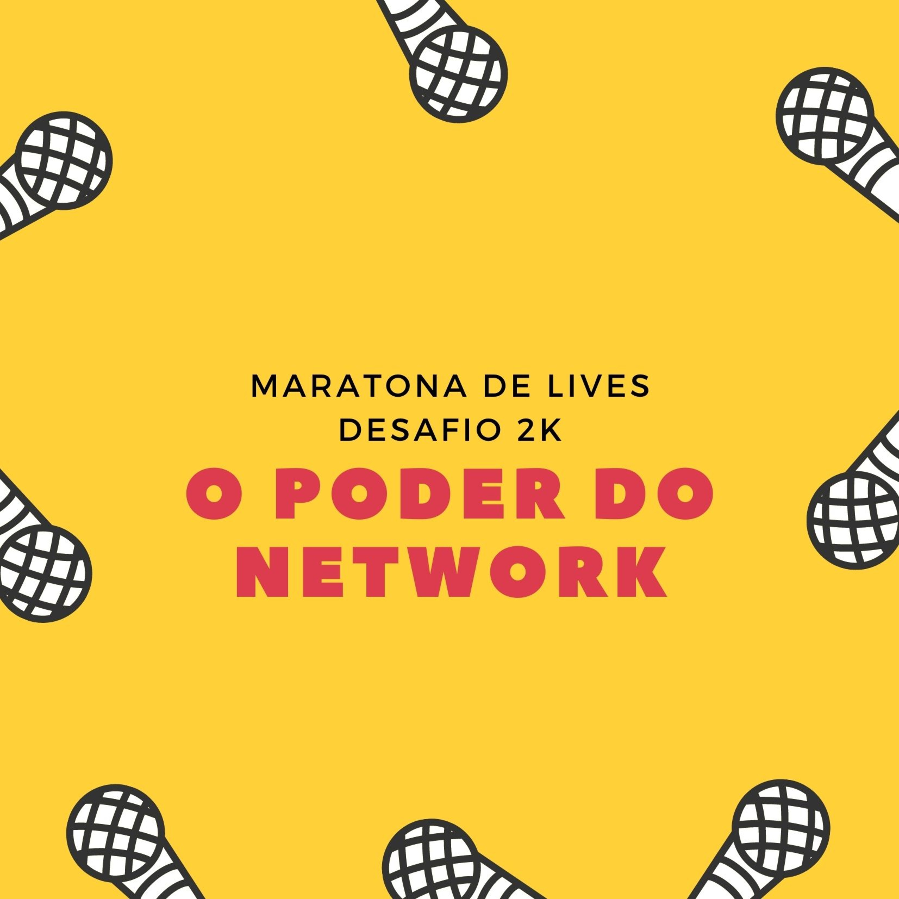 O PODER DO NETWORK