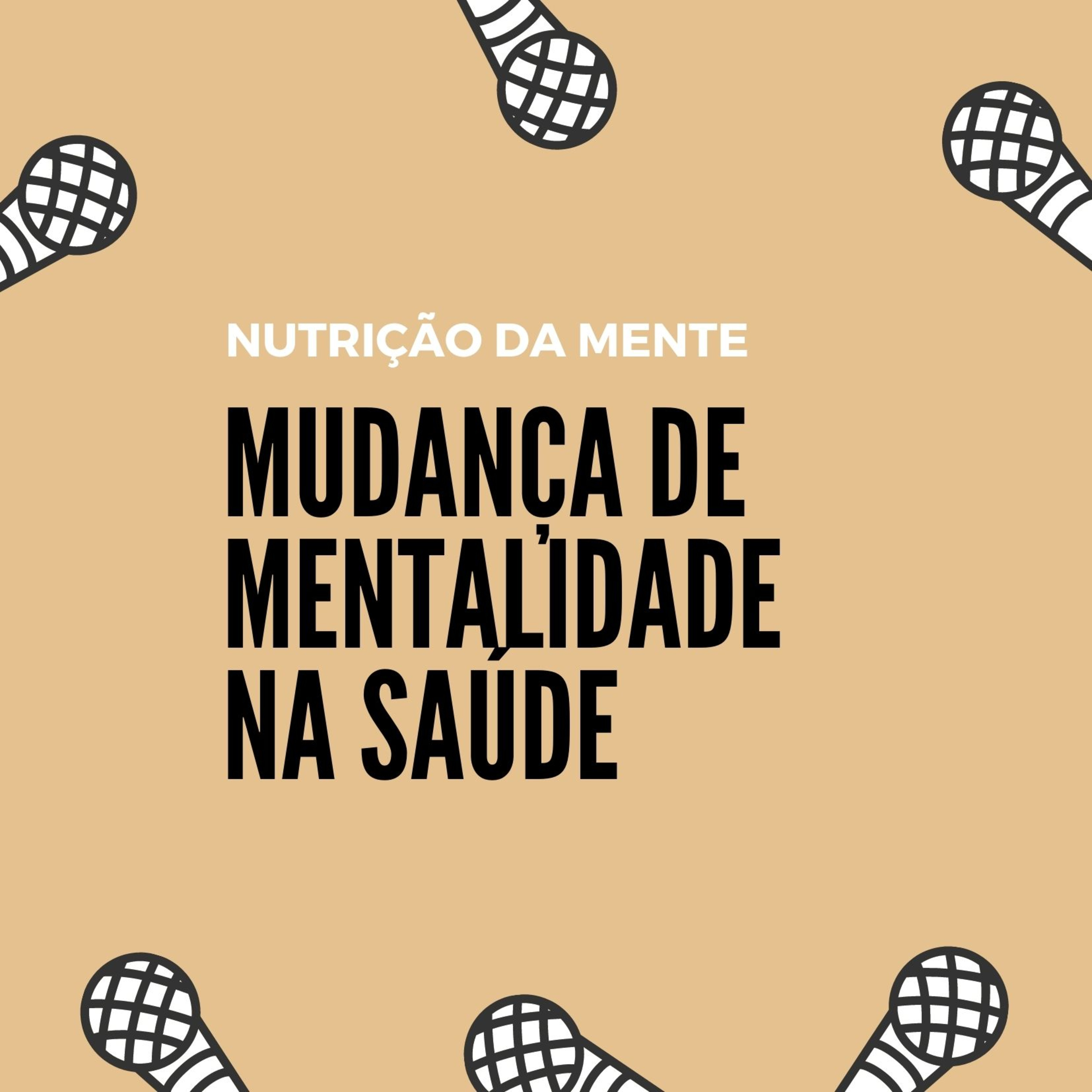 Mudança de Mentalidade na Saúde