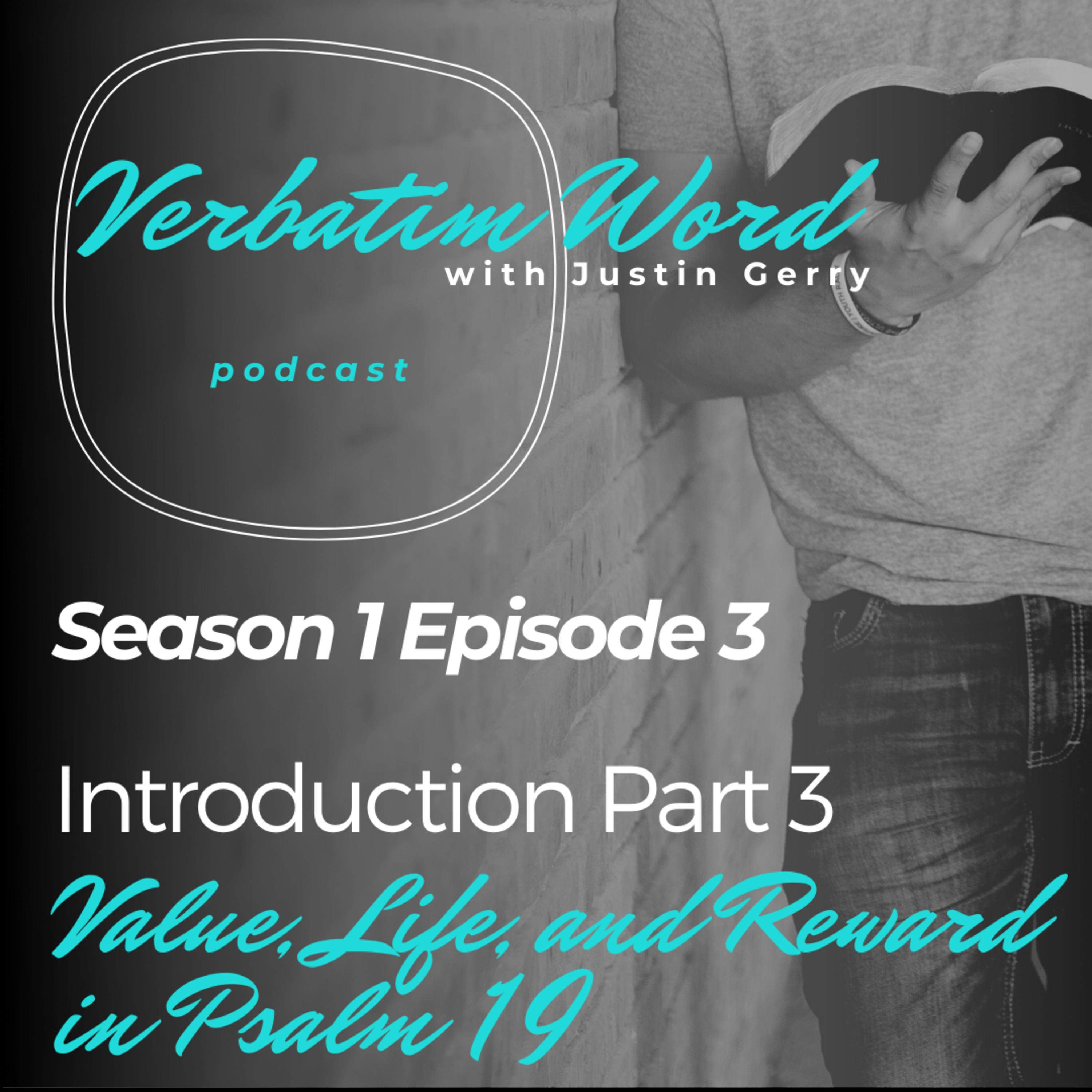 Verbatim Word with Justin Gerry