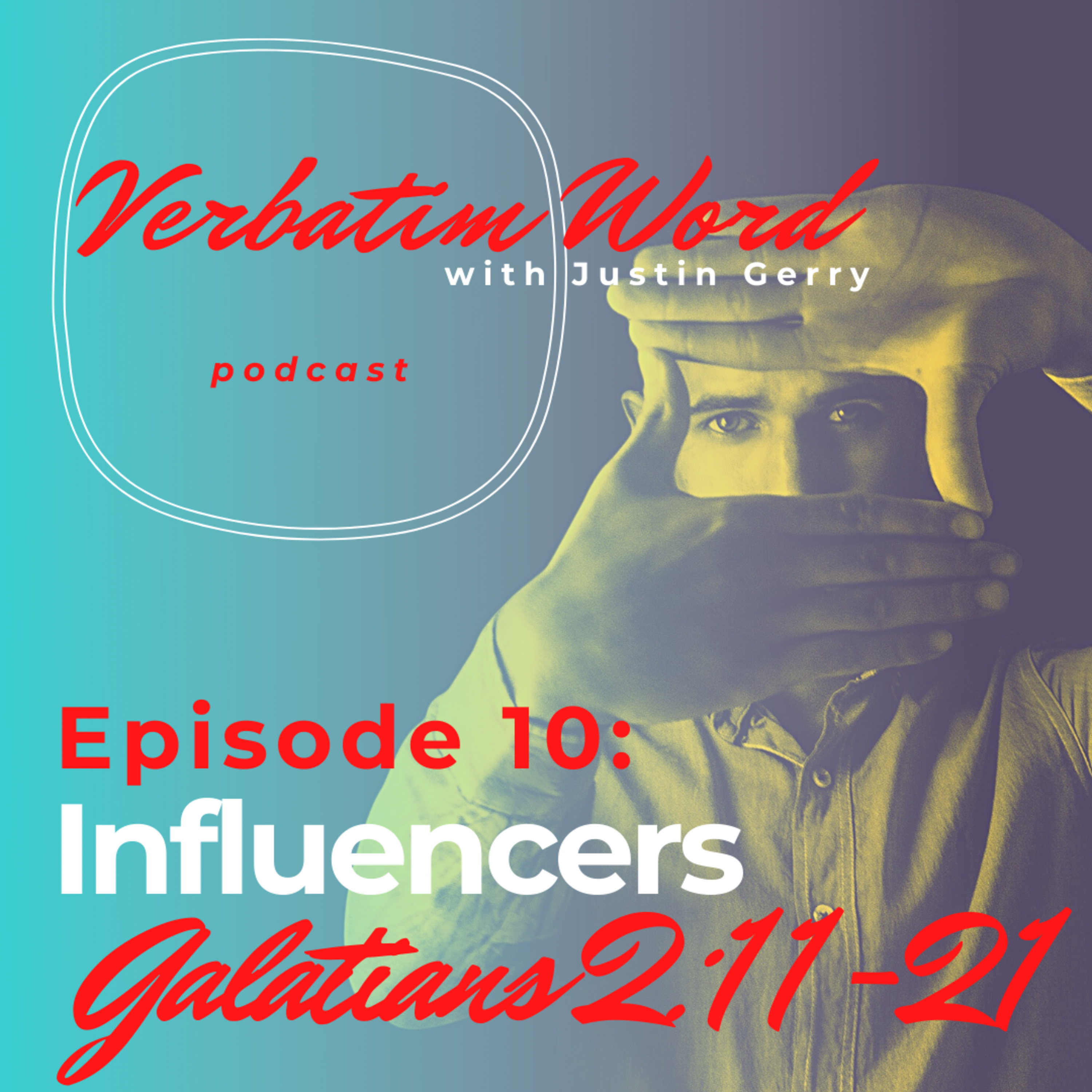 Verbatim Word with Justin Gerry
