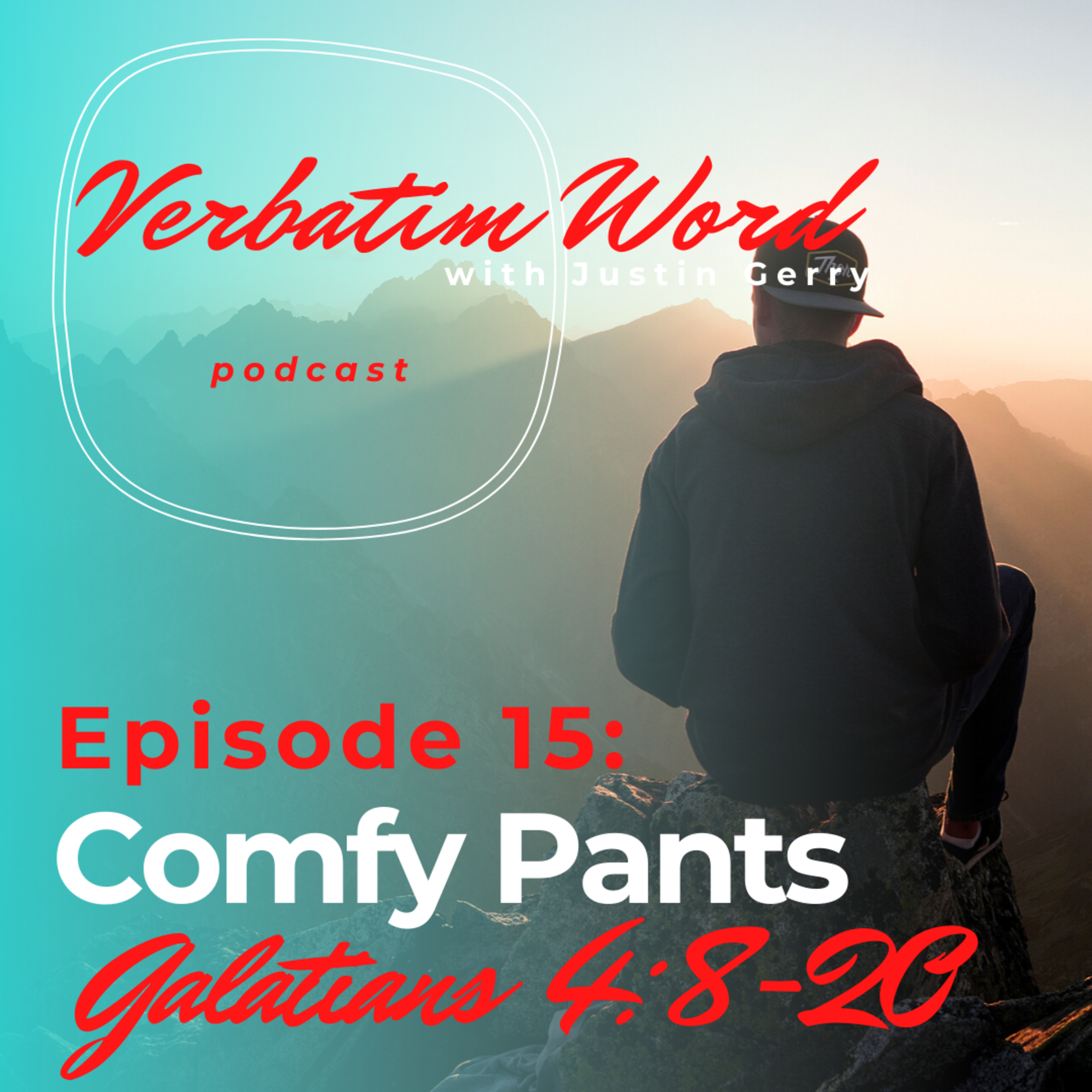 Verbatim Word with Justin Gerry