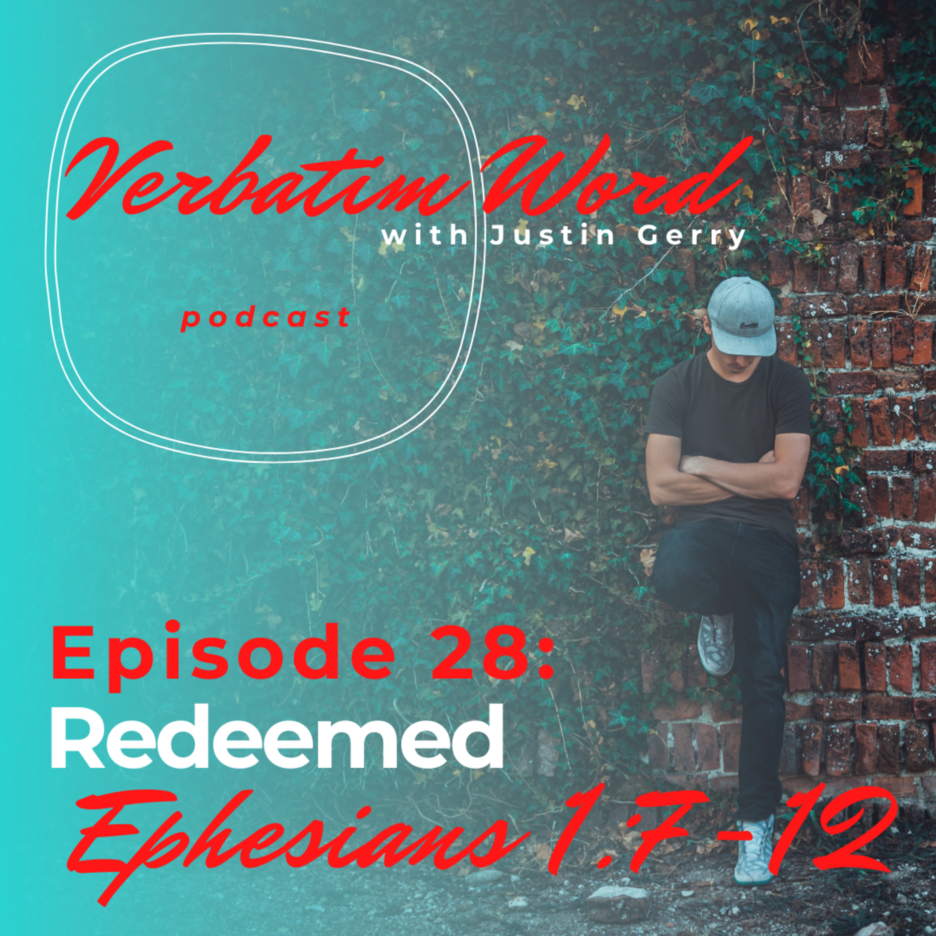 Verbatim Word with Justin Gerry
