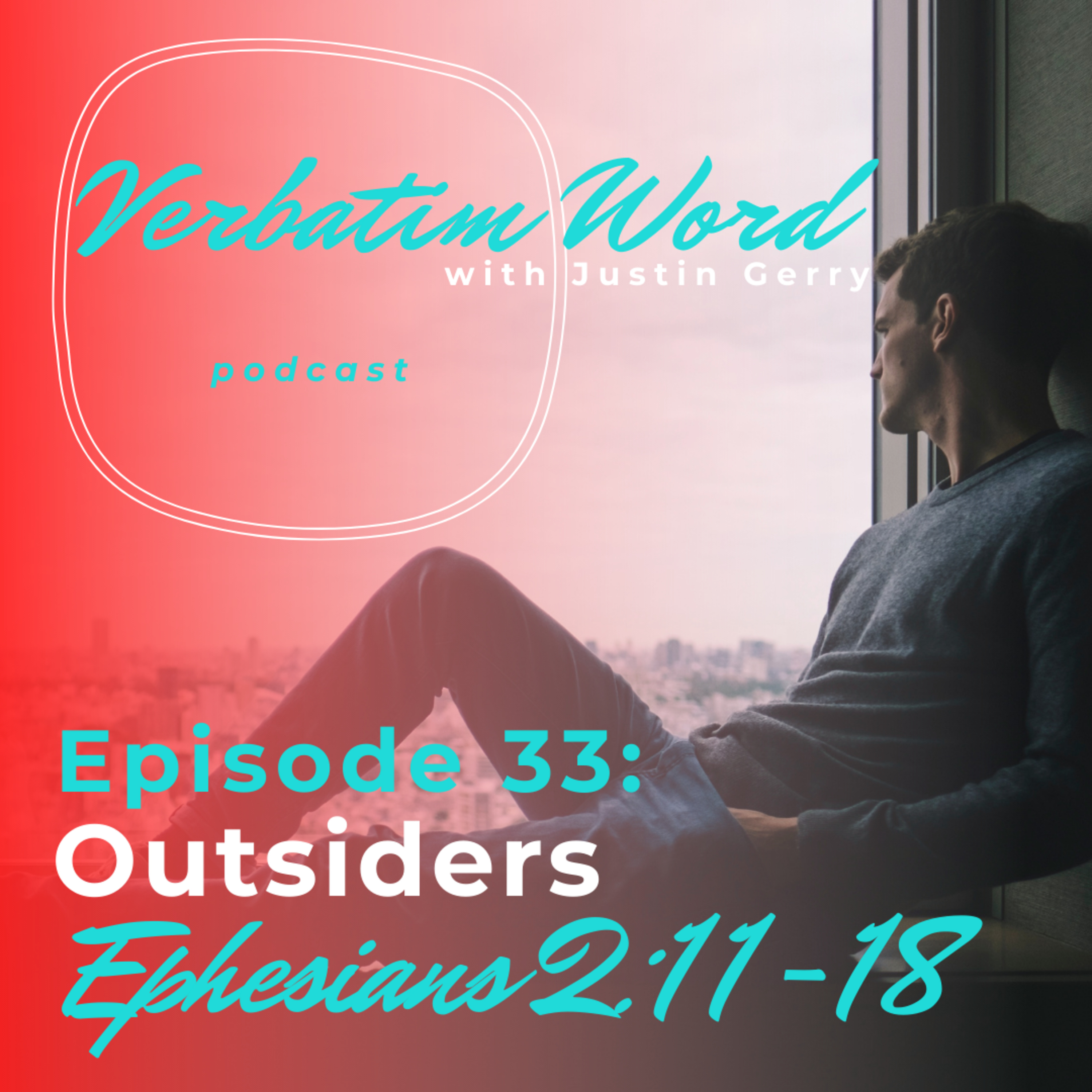 Verbatim Word with Justin Gerry