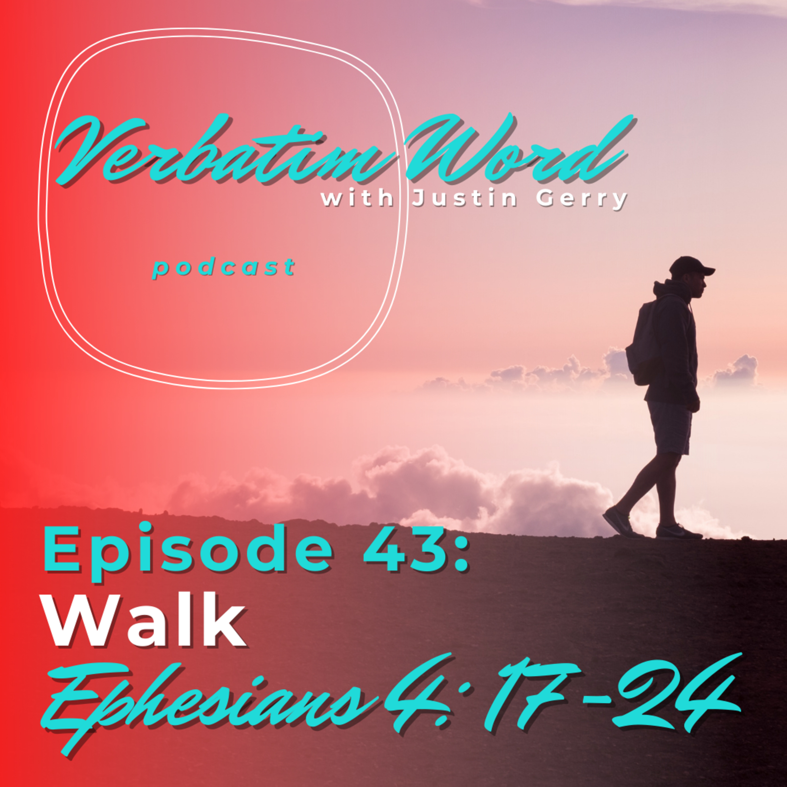 Verbatim Word with Justin Gerry