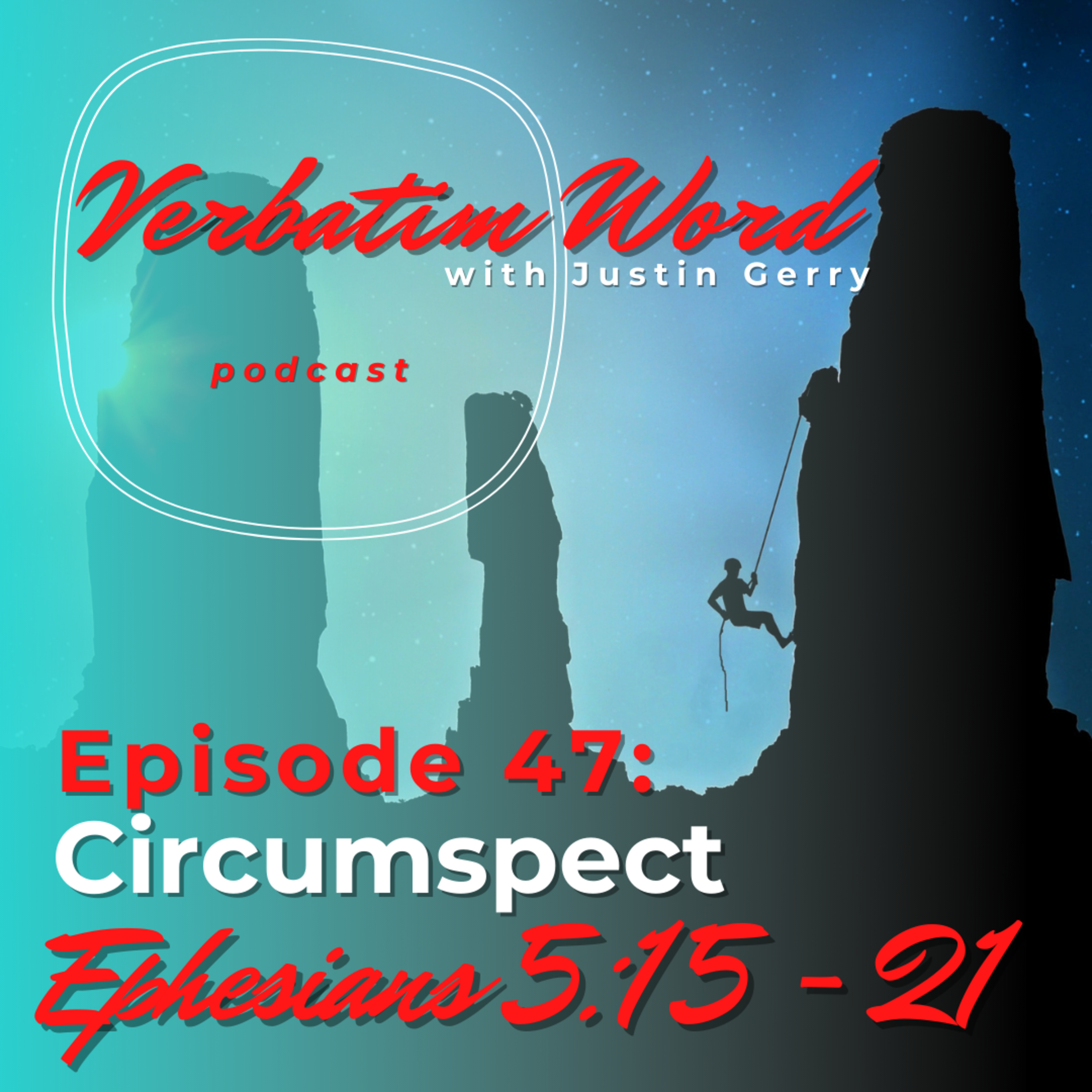 Verbatim Word with Justin Gerry