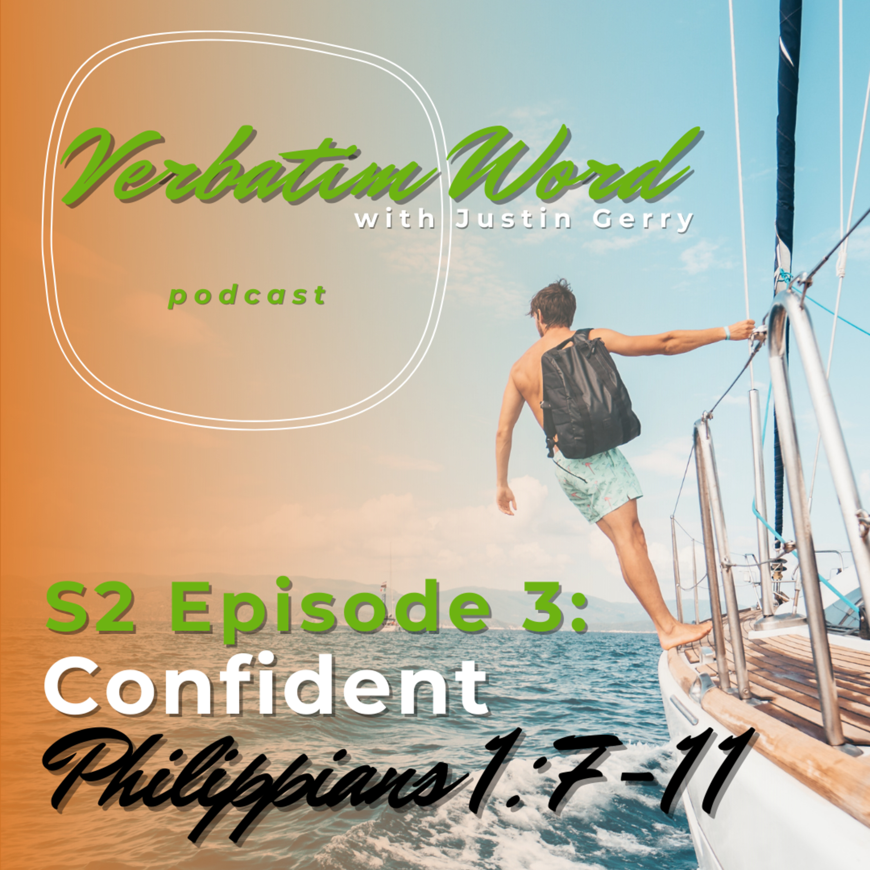 Verbatim Word with Justin Gerry