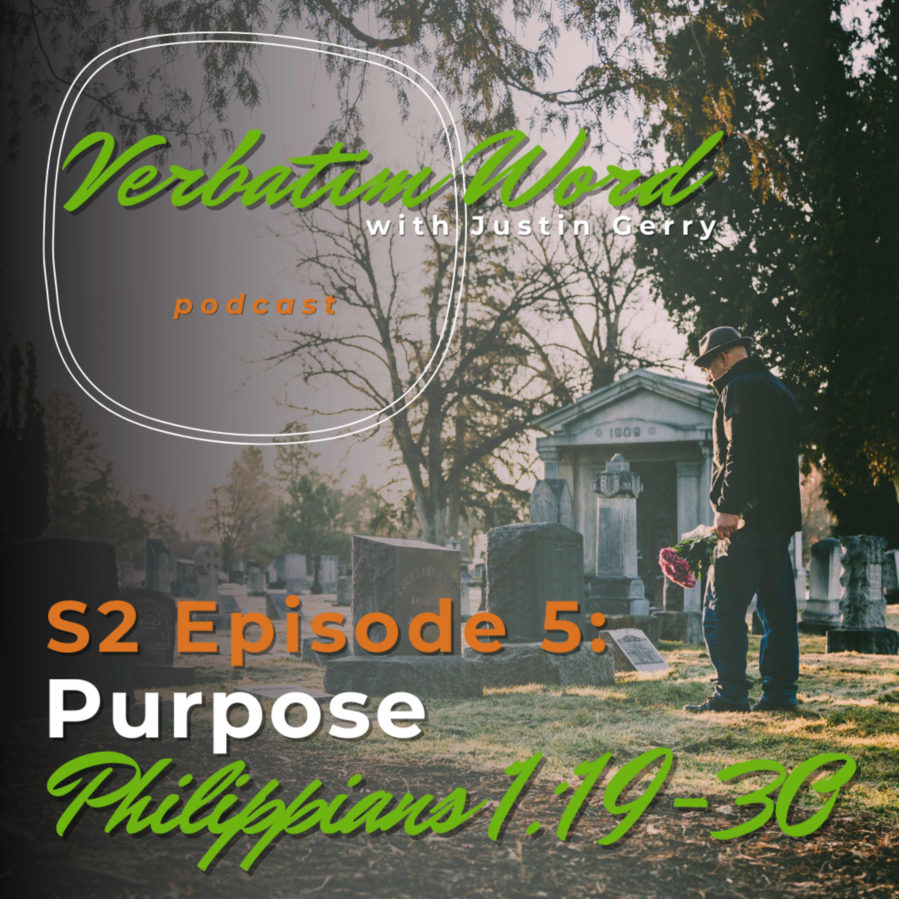 Verbatim Word with Justin Gerry