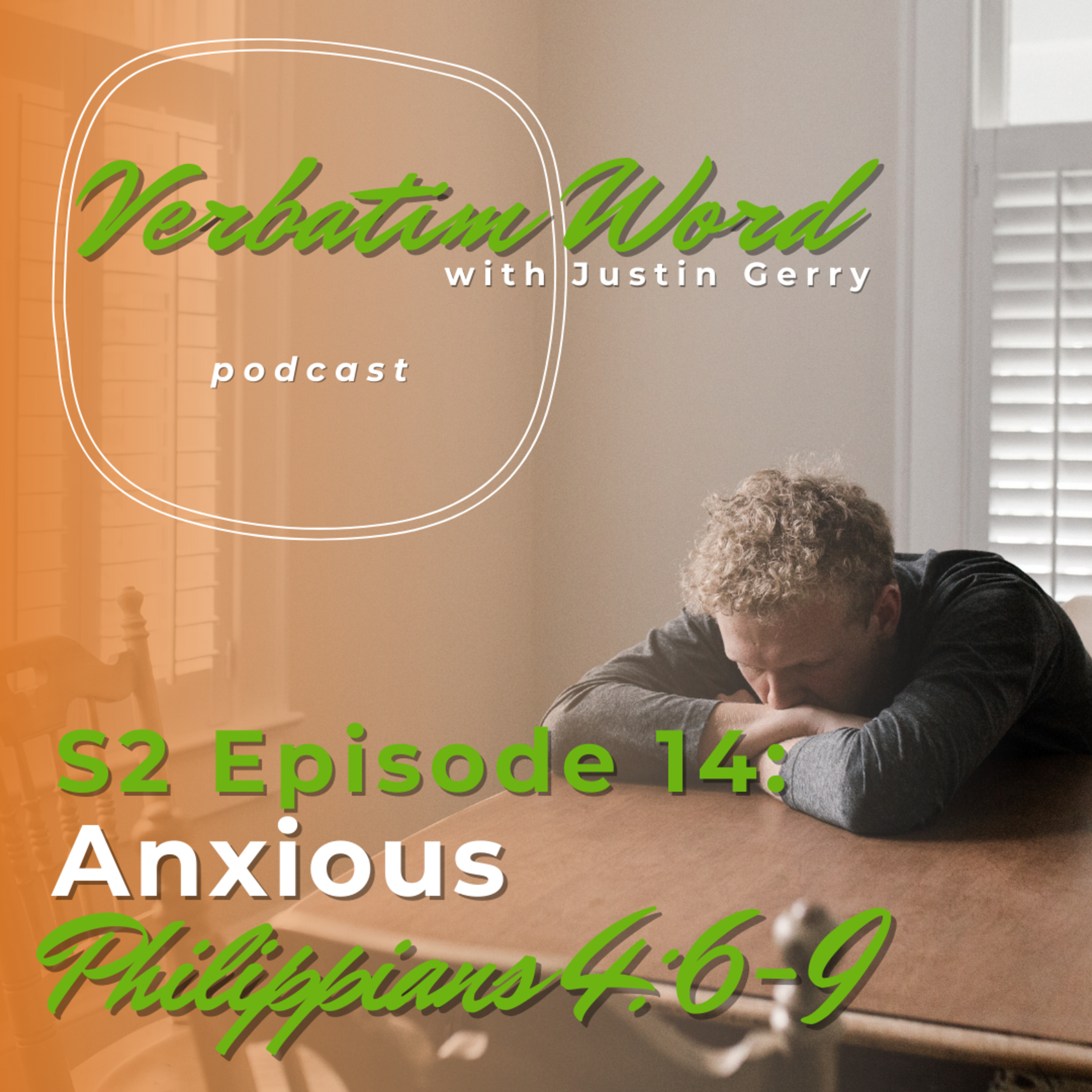 Verbatim Word with Justin Gerry
