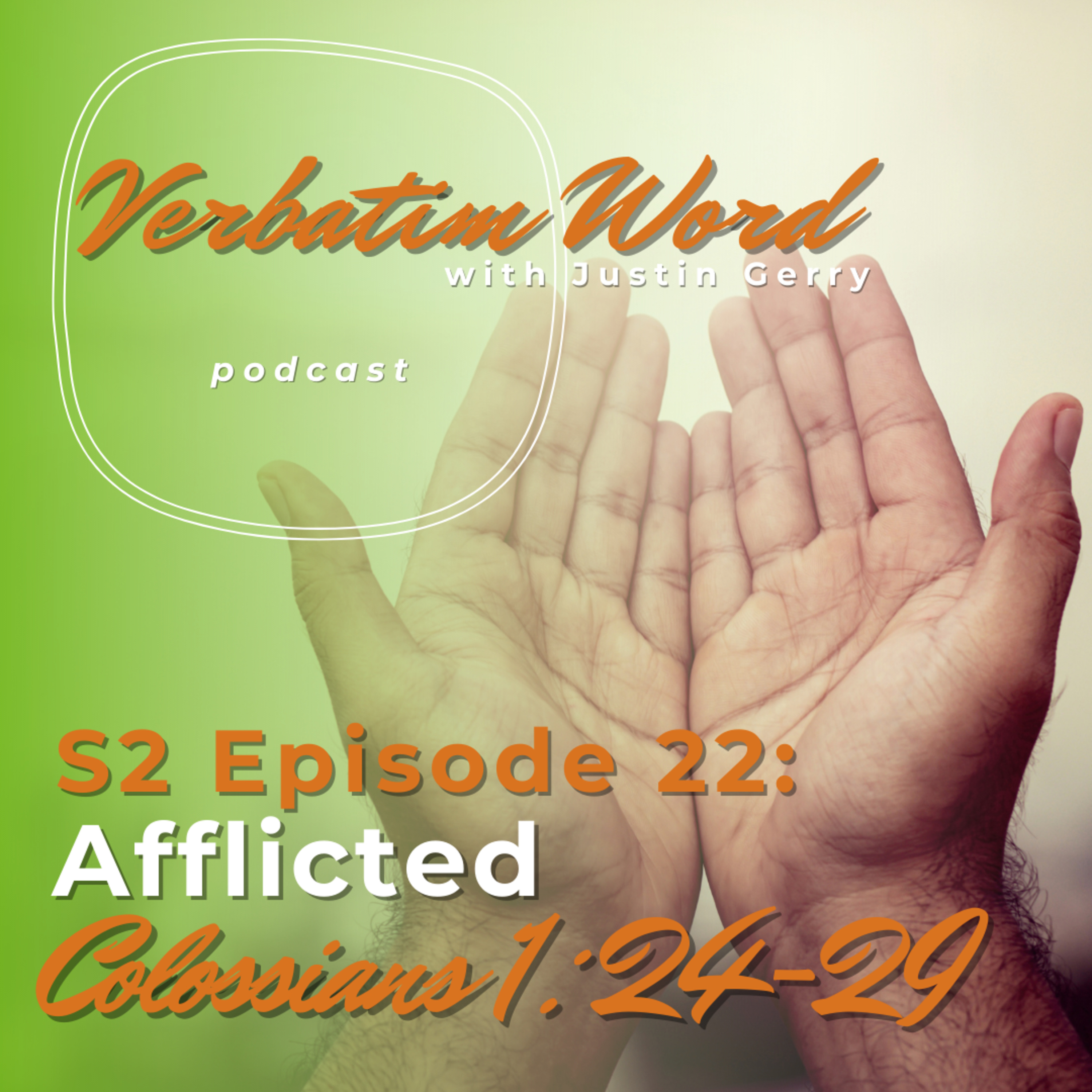 Verbatim Word with Justin Gerry