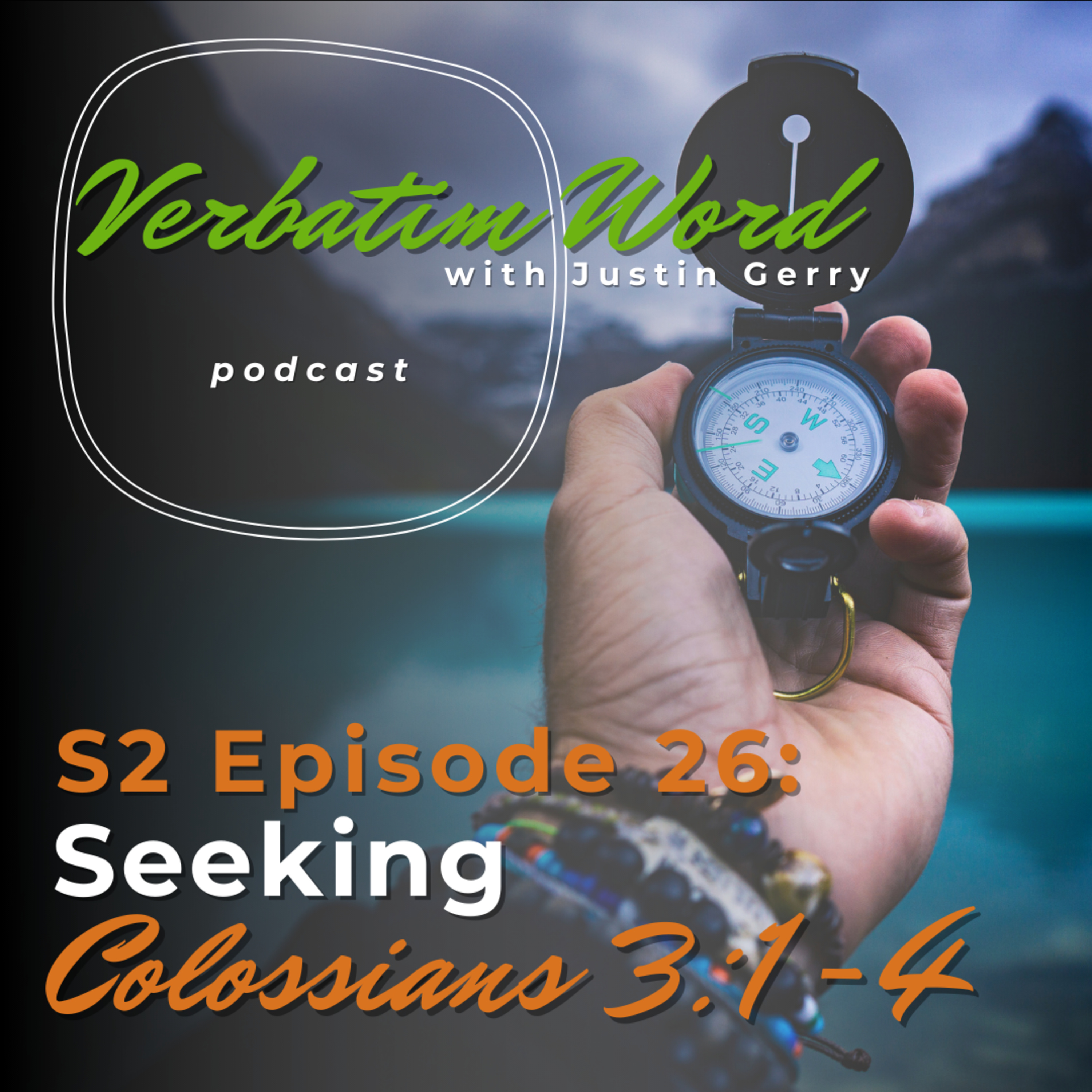 Verbatim Word with Justin Gerry