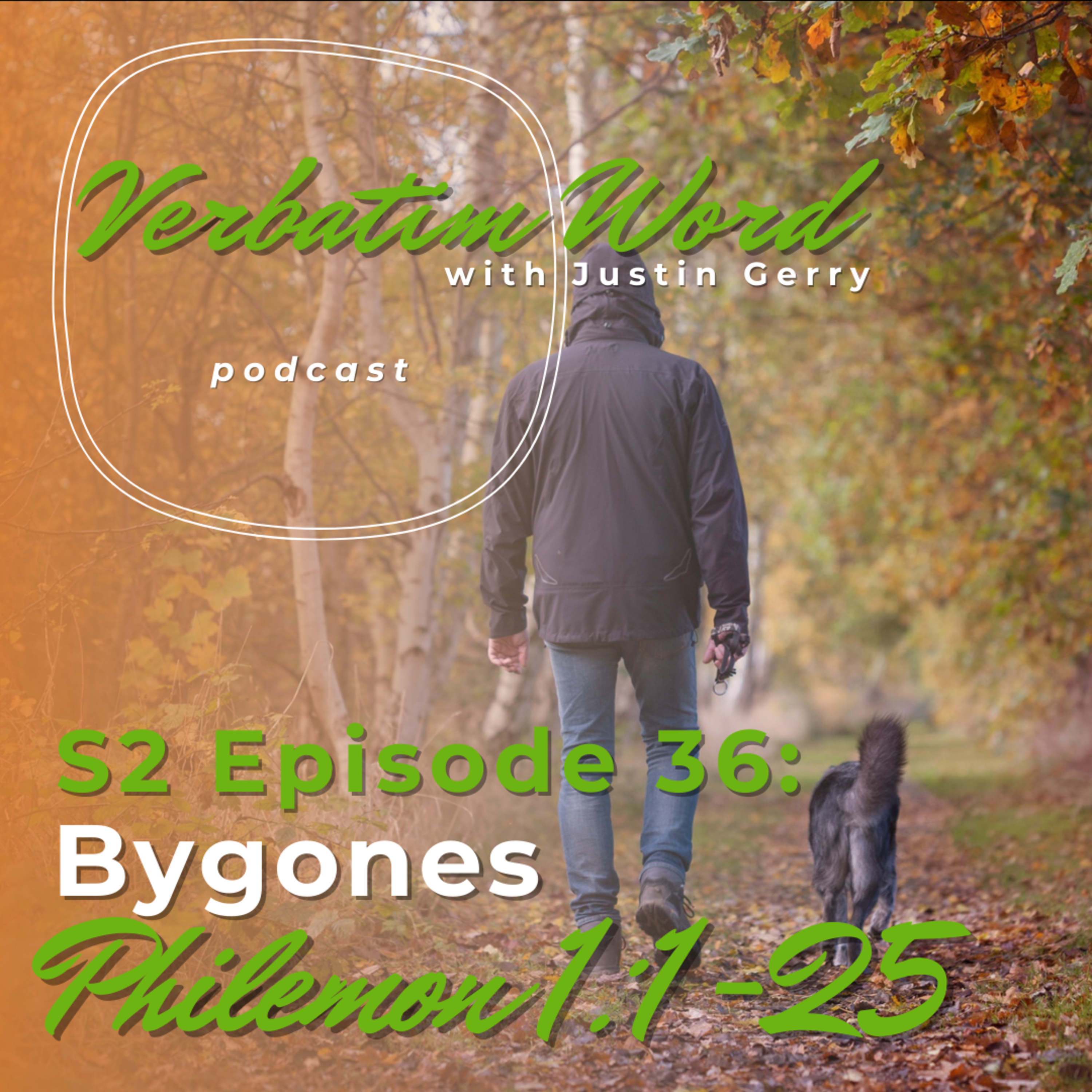S2E36 Philemon 1:1-25 BYGONES