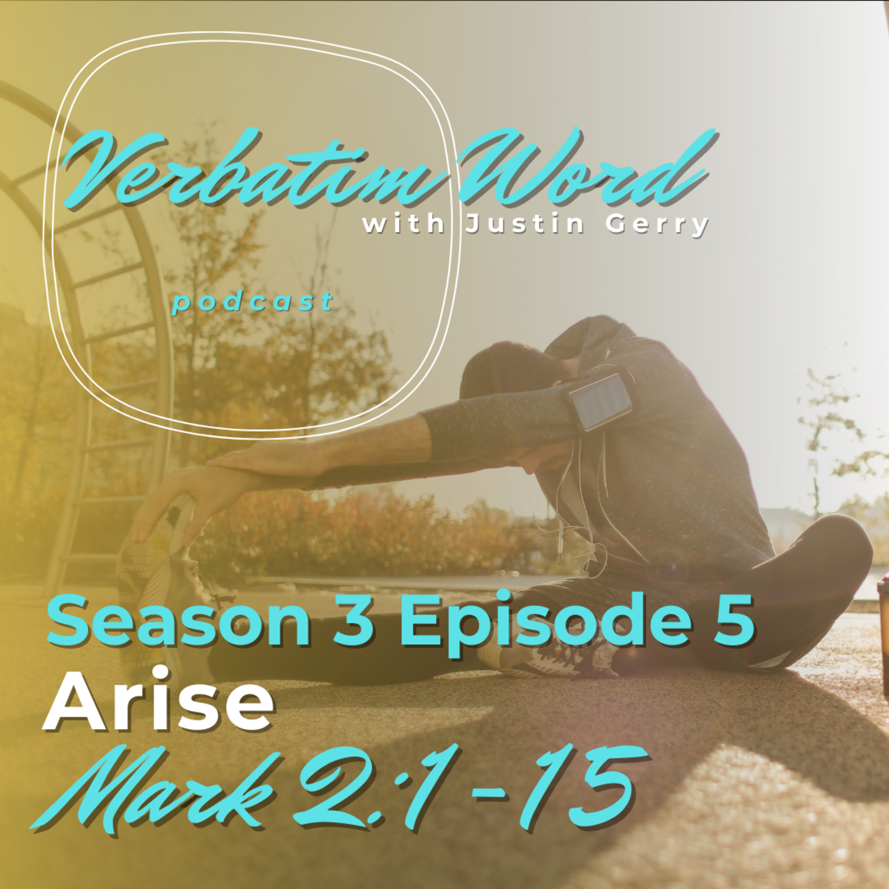 S3E5 Mark 2:1-15 ARISE episode artwork