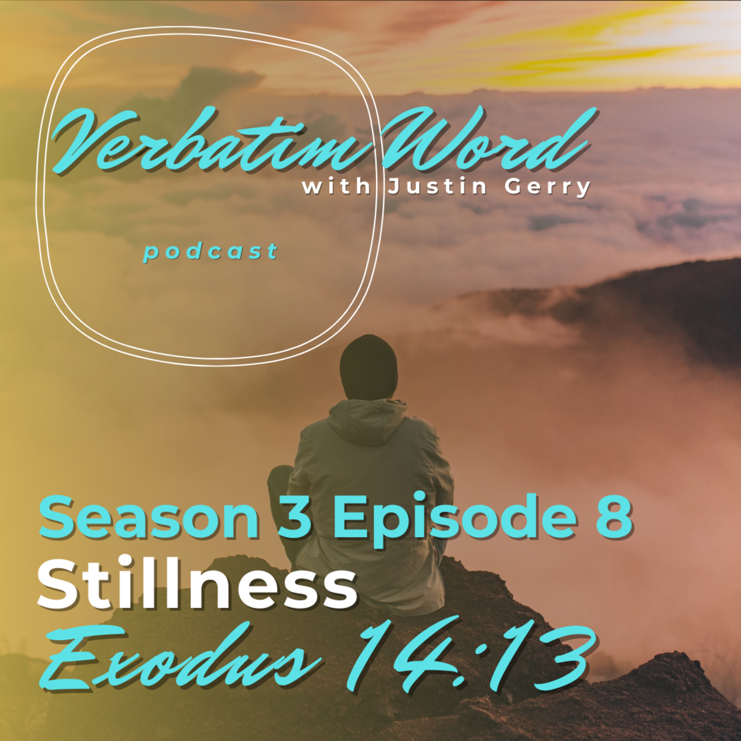 S3E8 Exodus 14:13 STILLNESS episode artwork