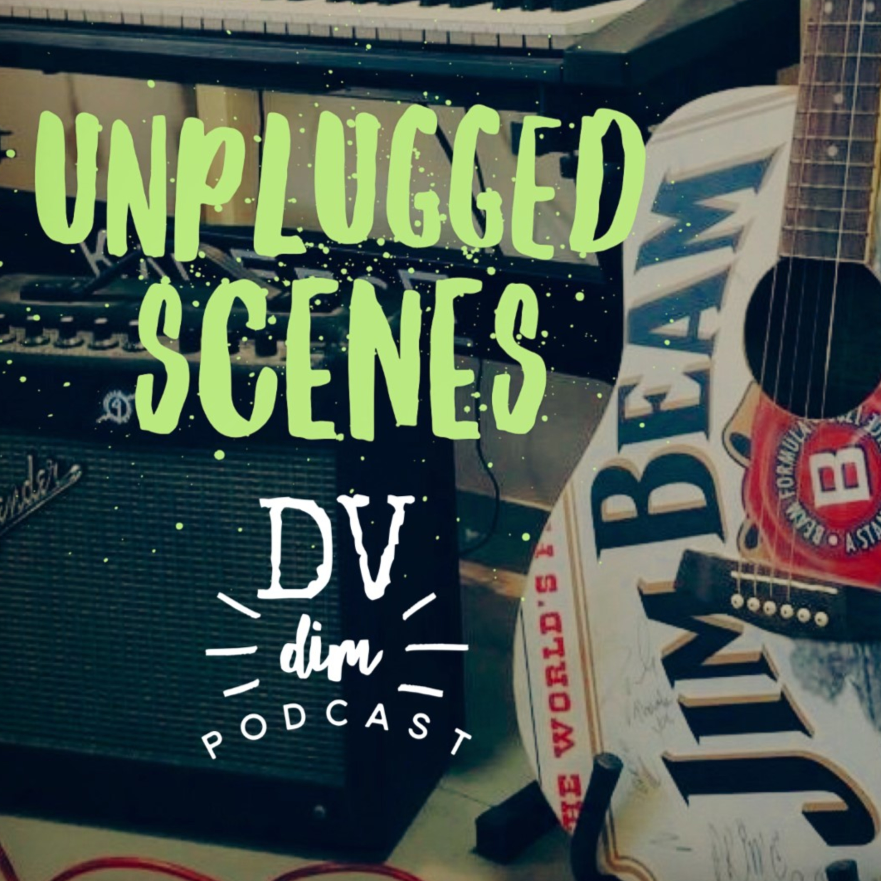 E06 - Unplugged Scenes episode artwork