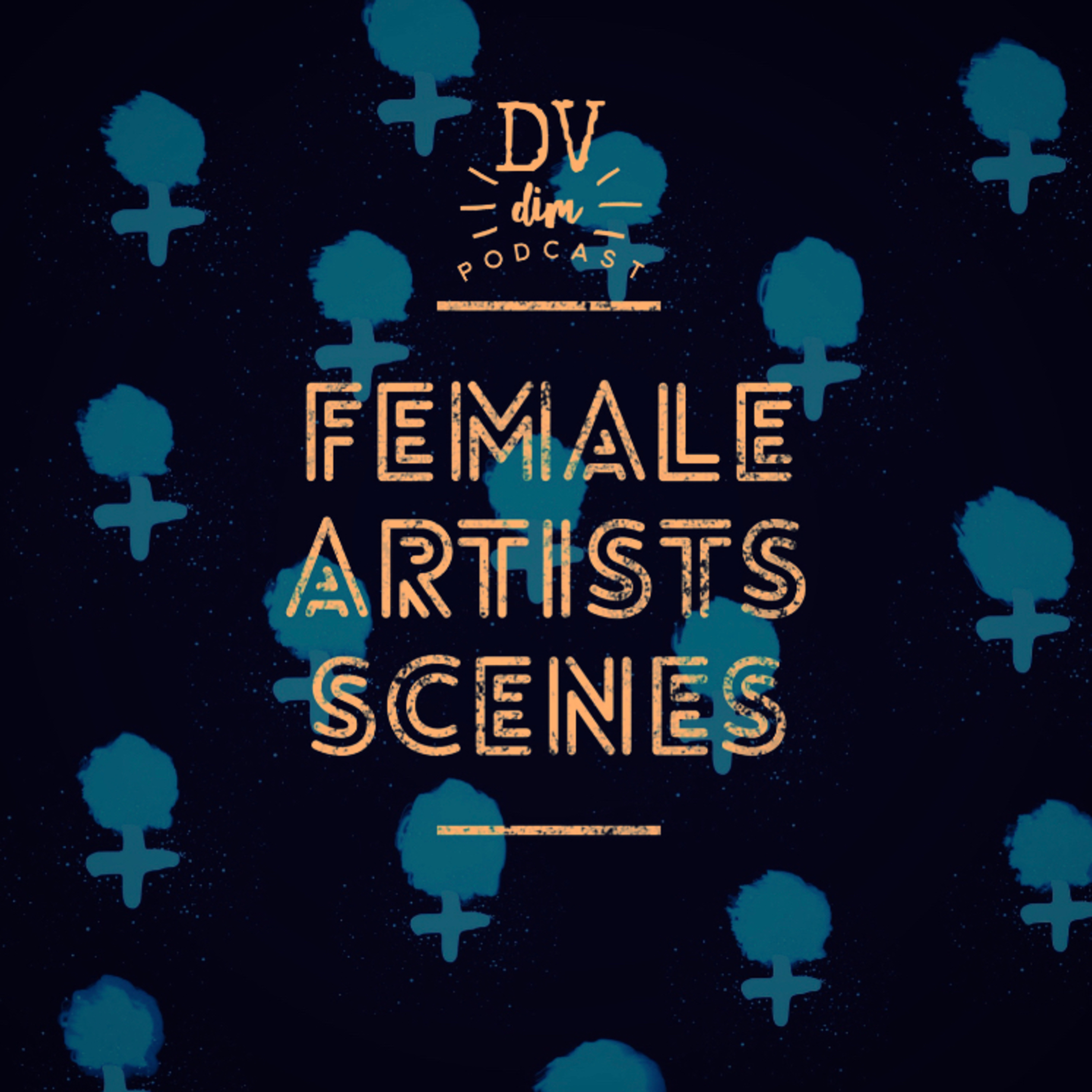 E08 - Female Artists Scenes episode artwork