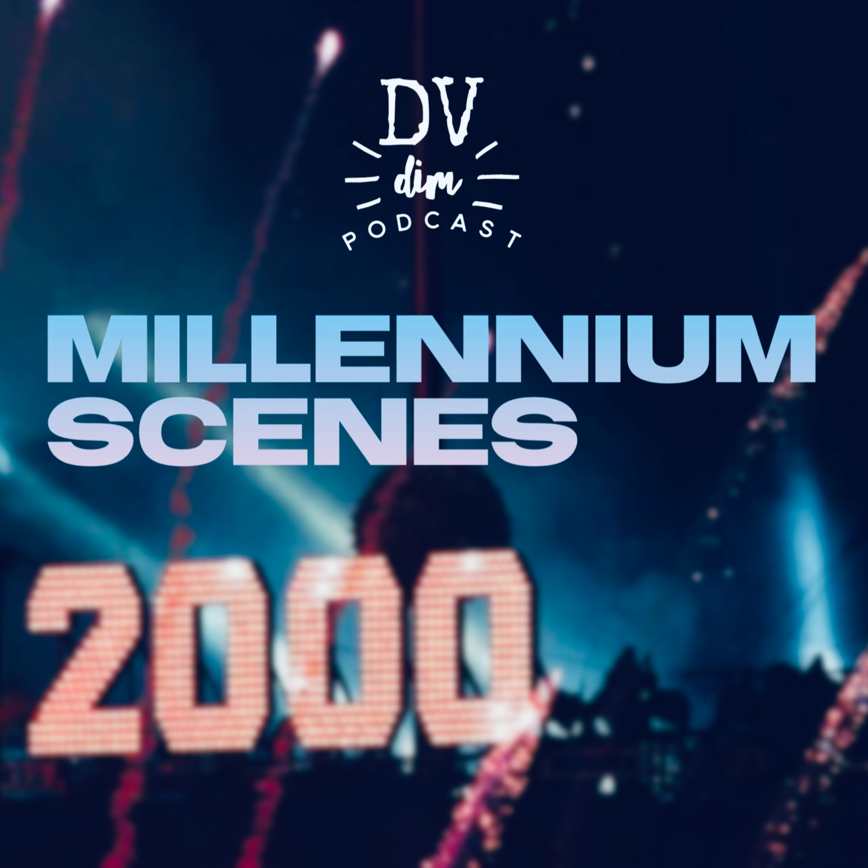 E22 - Millennium Scenes (20 in 2020) episode artwork