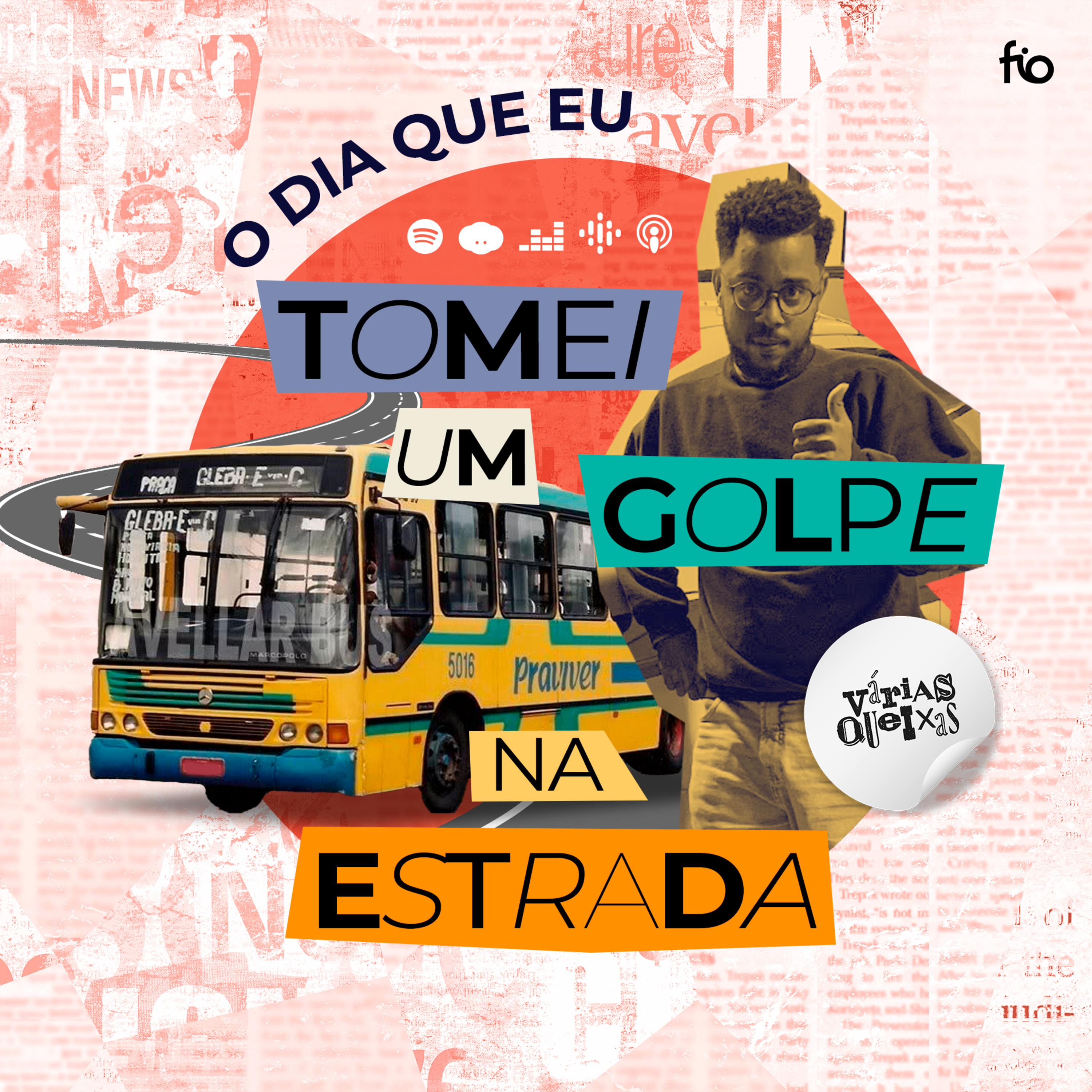 O Dia Que Eu Tomei Um Golpe Na Estrada! episode artwork