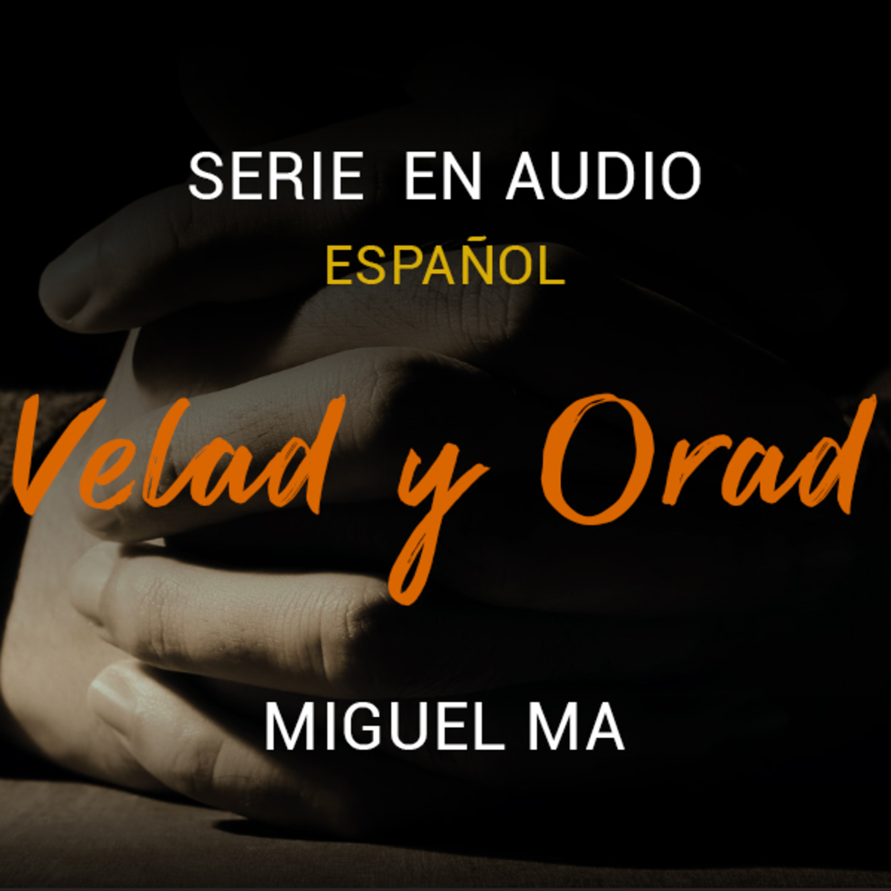 Para los que aman al Señor y su regreso • Miguel Ma • ESP