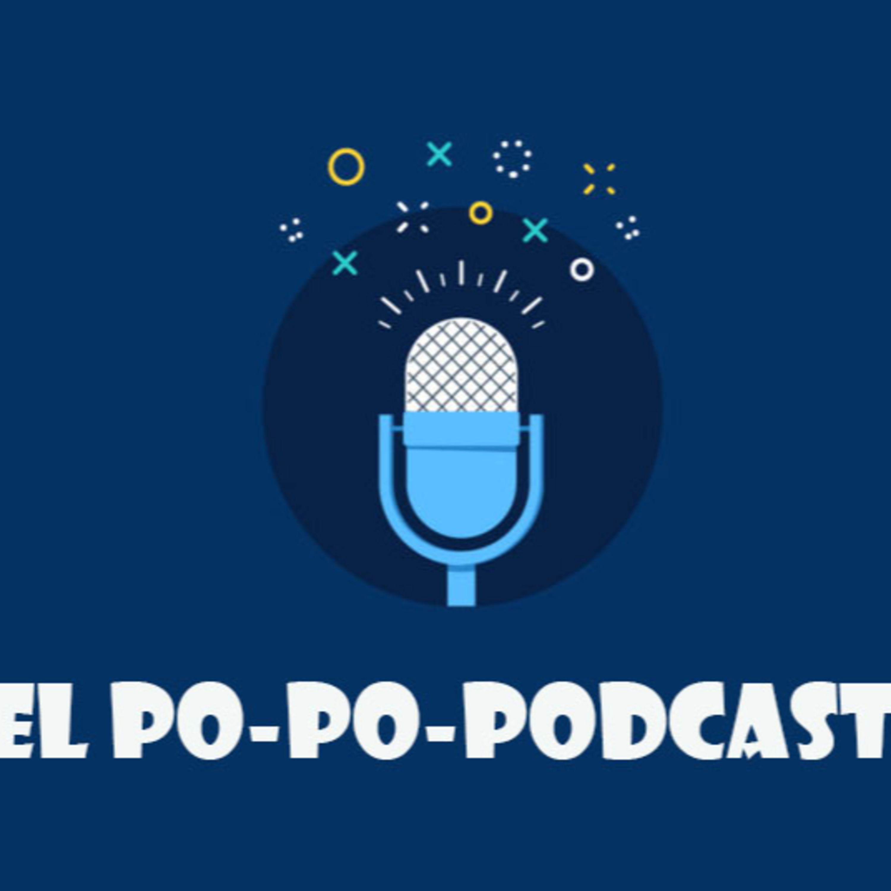 El Po-po-podcast