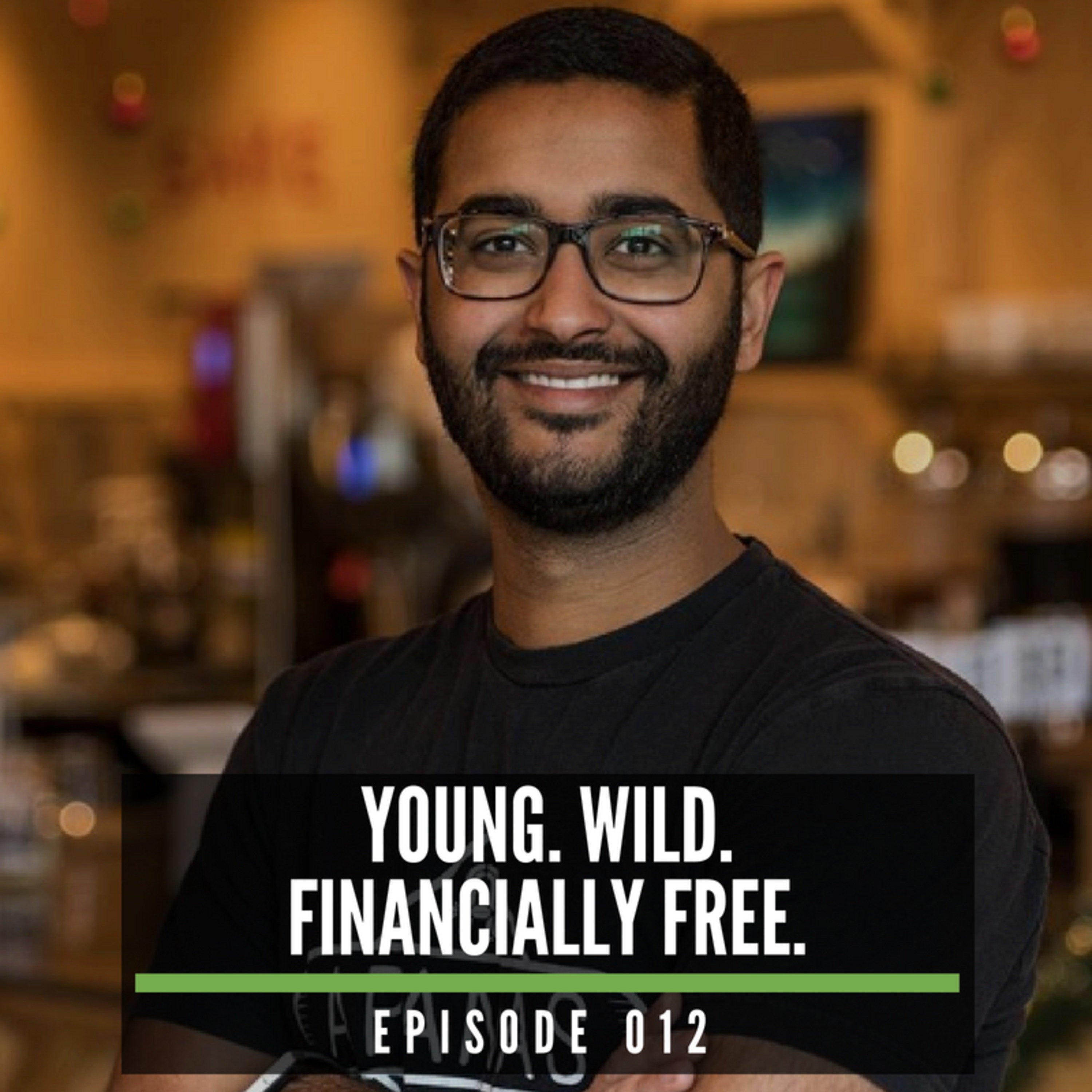 Young. Wild. Financially Free.