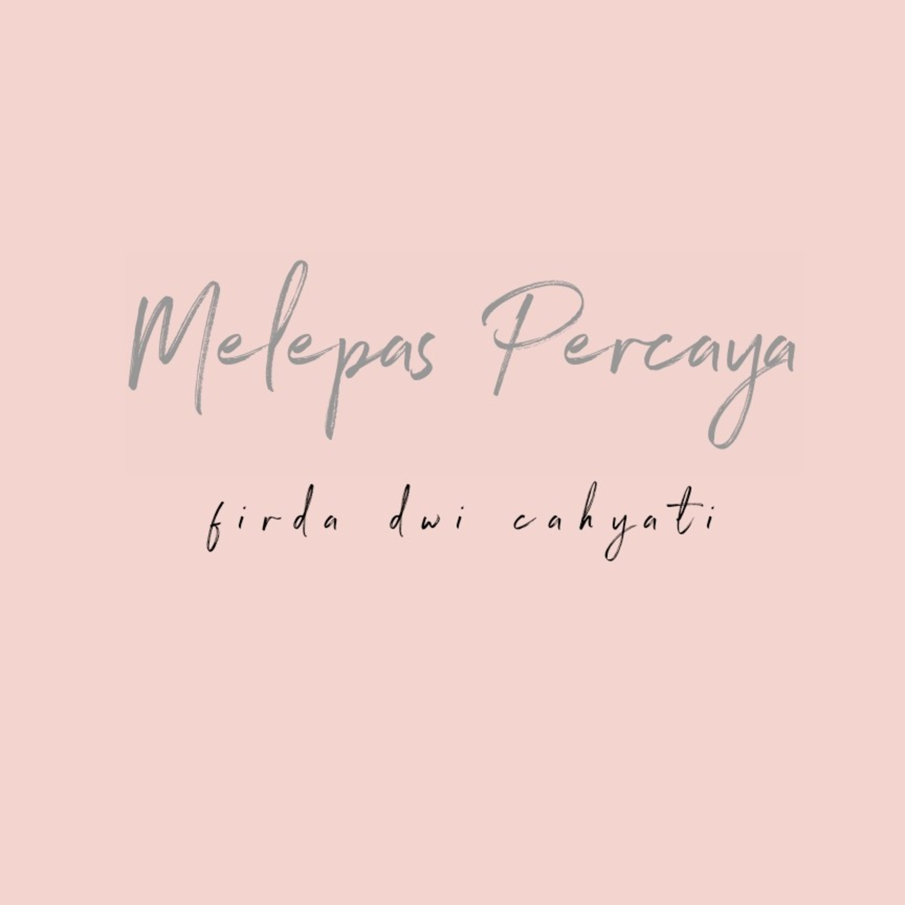 Melepas Percaya episode artwork
