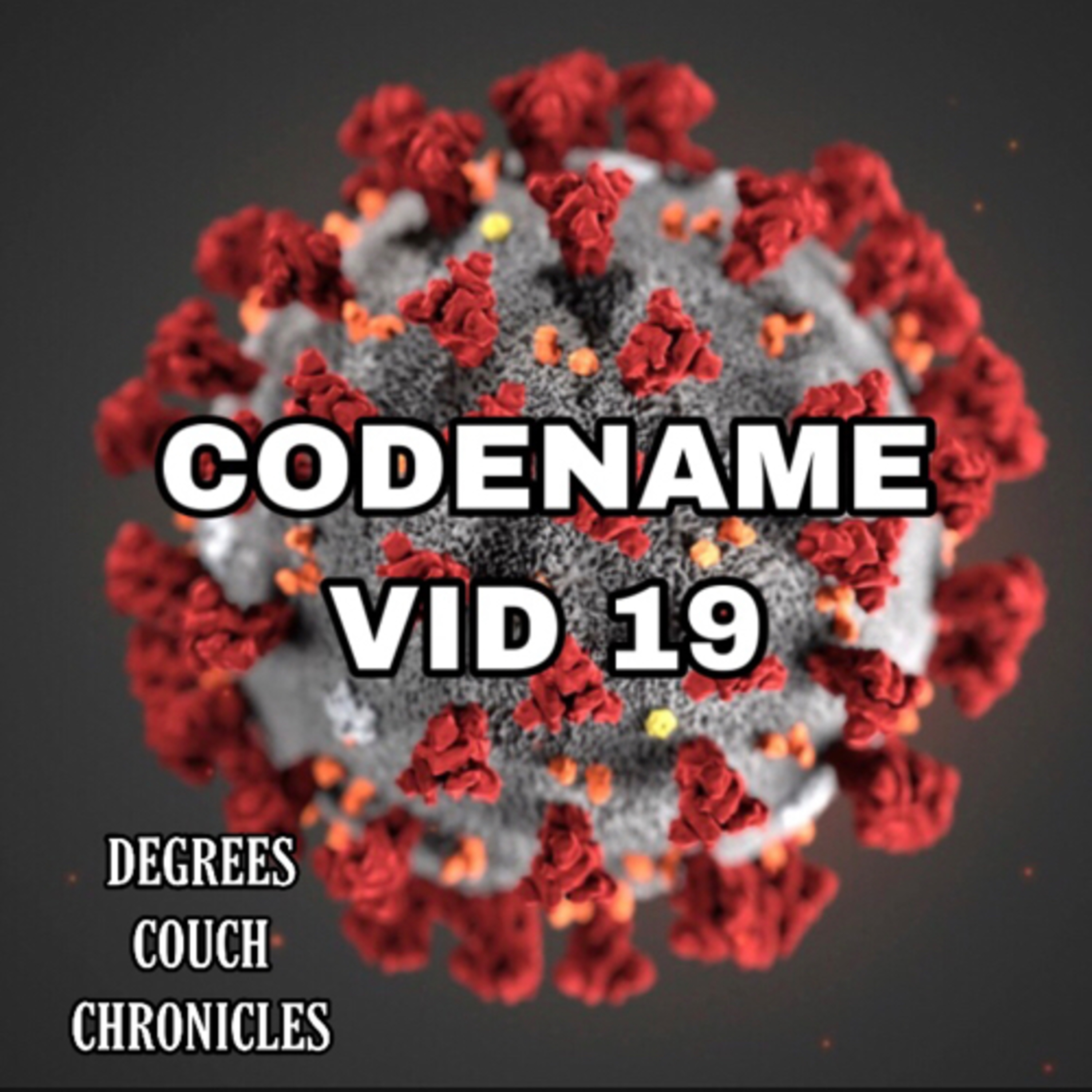 CODENAME VID 19 Episode 1 episode artwork