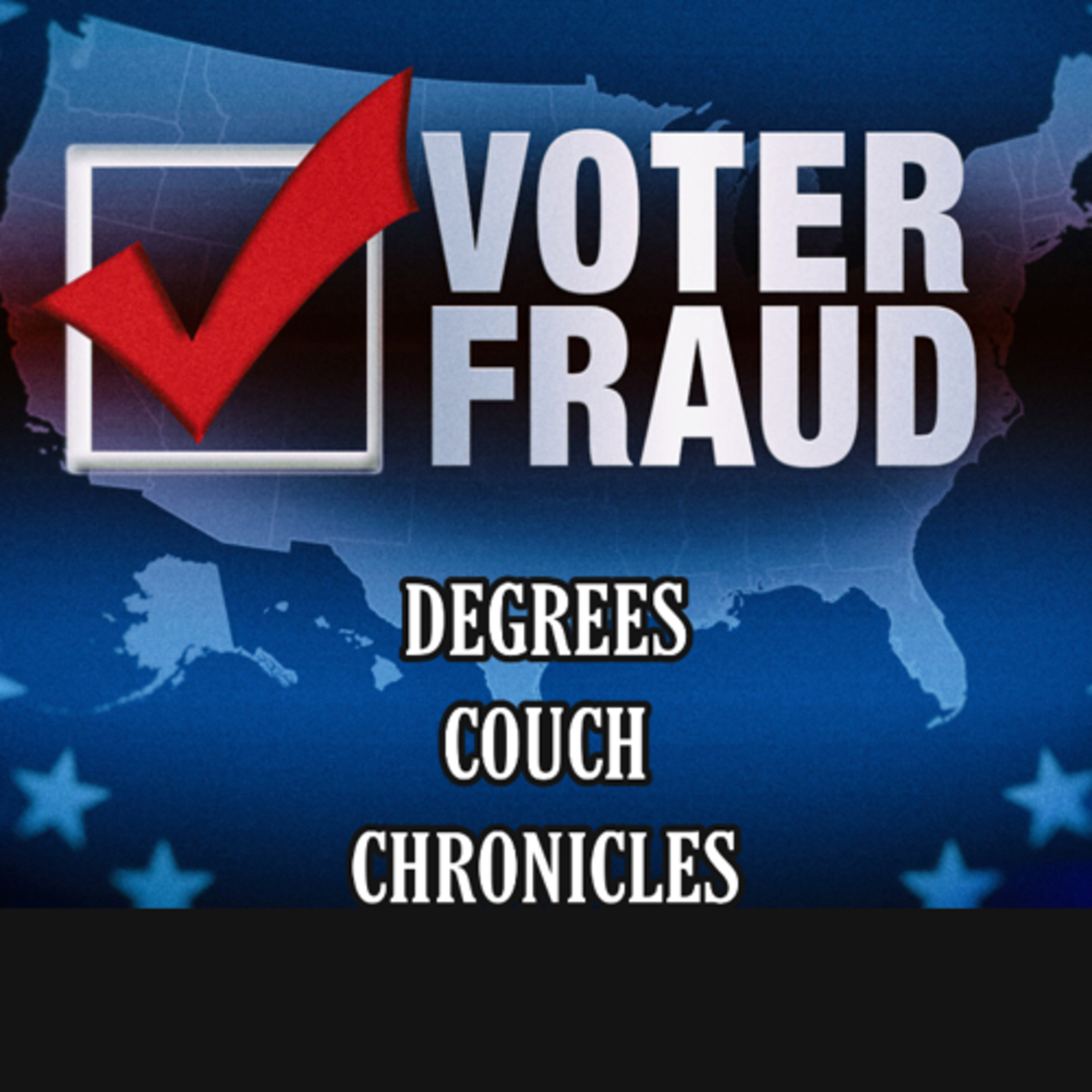 "Voter Fraud" Episode 31 episode artwork
