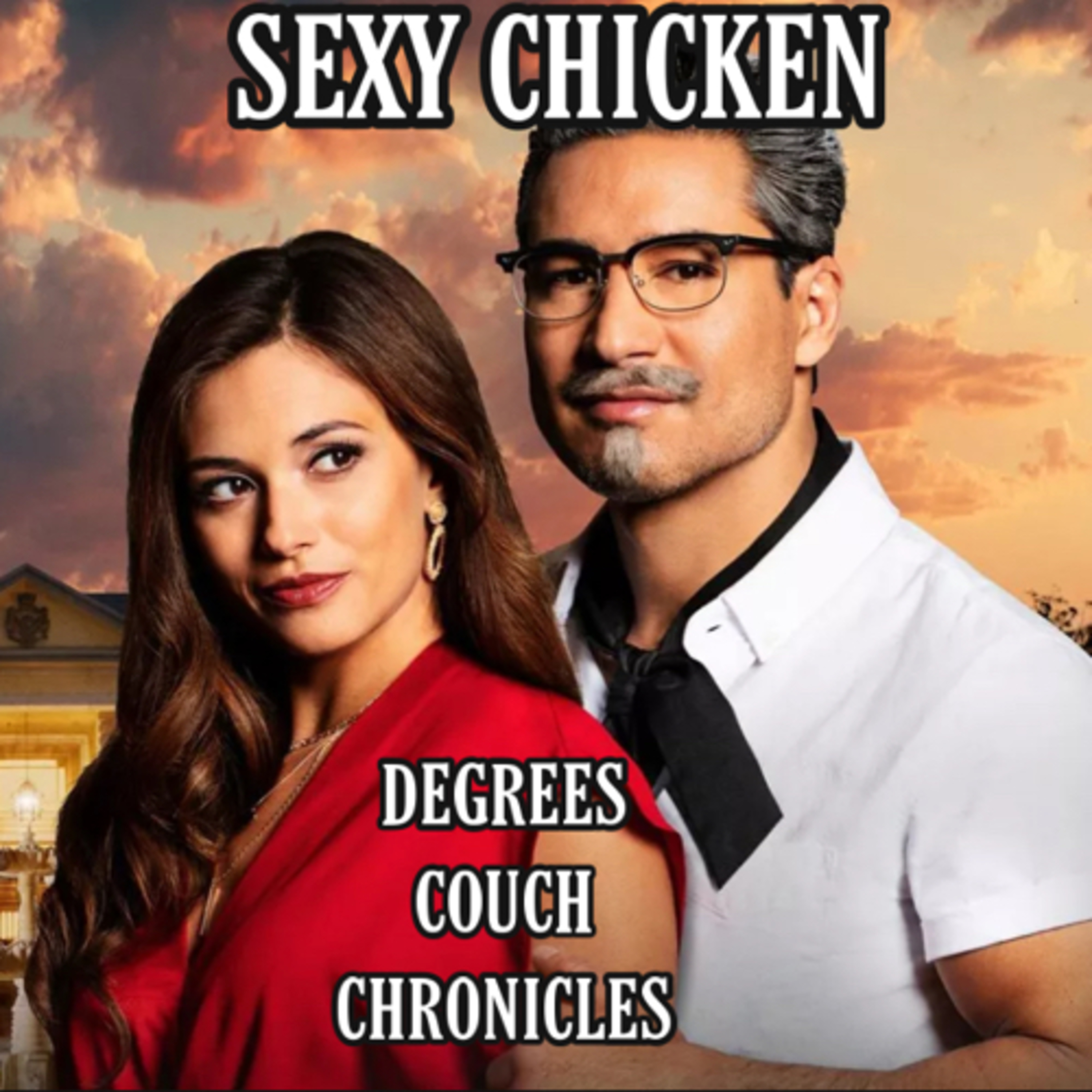 ''Sexy Chicken" Episode 36 episode artwork