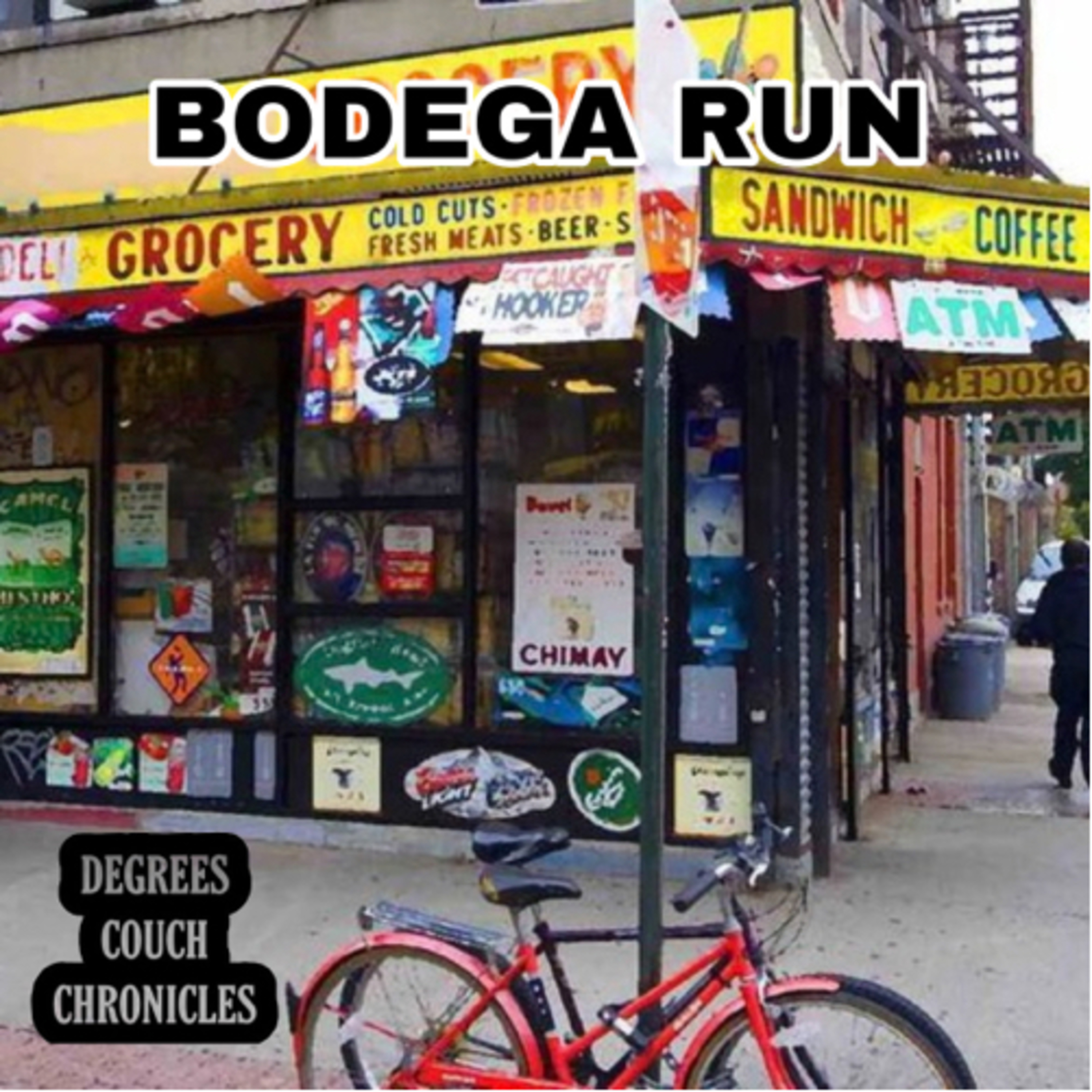 "Bodega Run" Episode 109 episode artwork