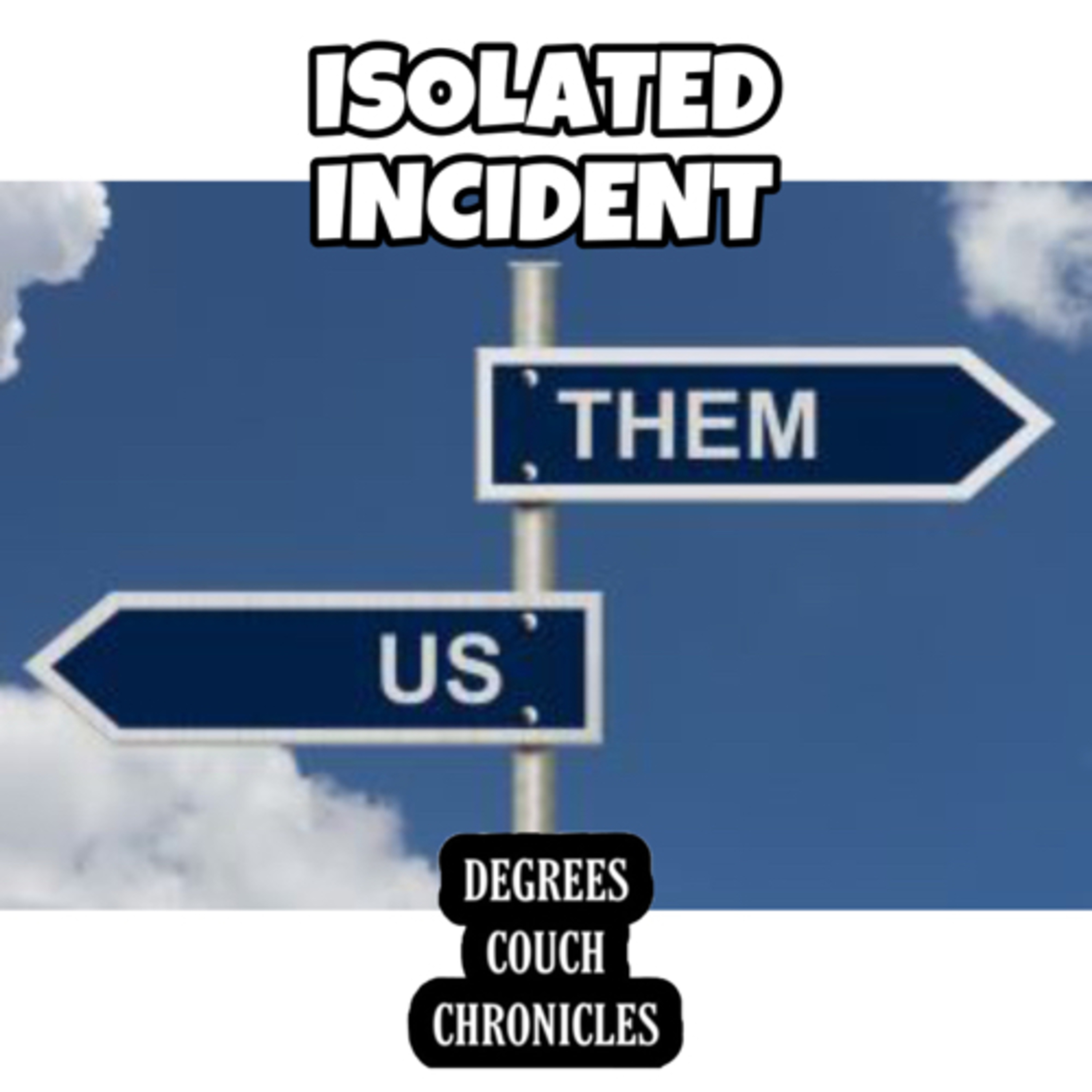 "Isolated Incident" Episode 140 episode artwork