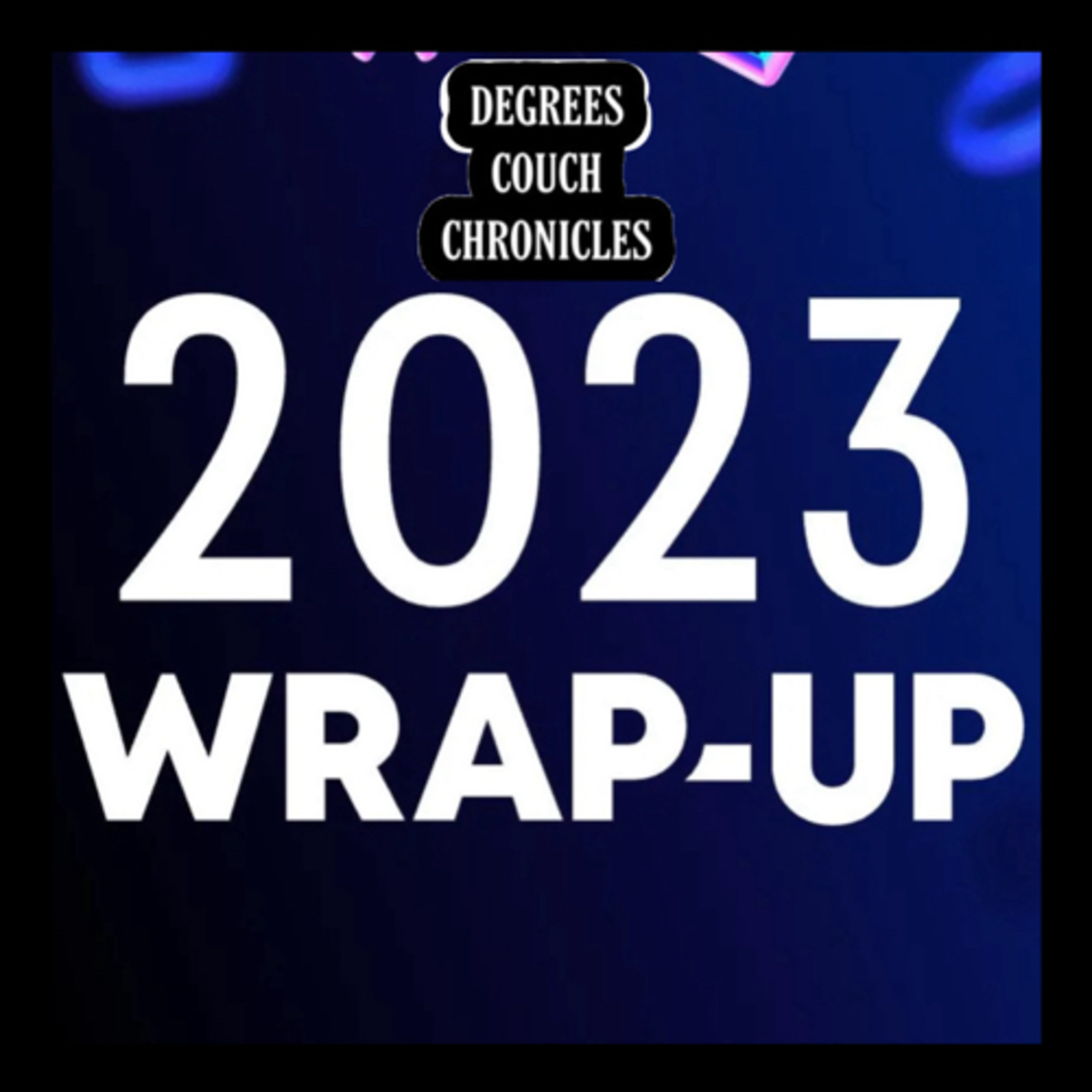 "2023 Wrap Up" Episode 191 episode artwork