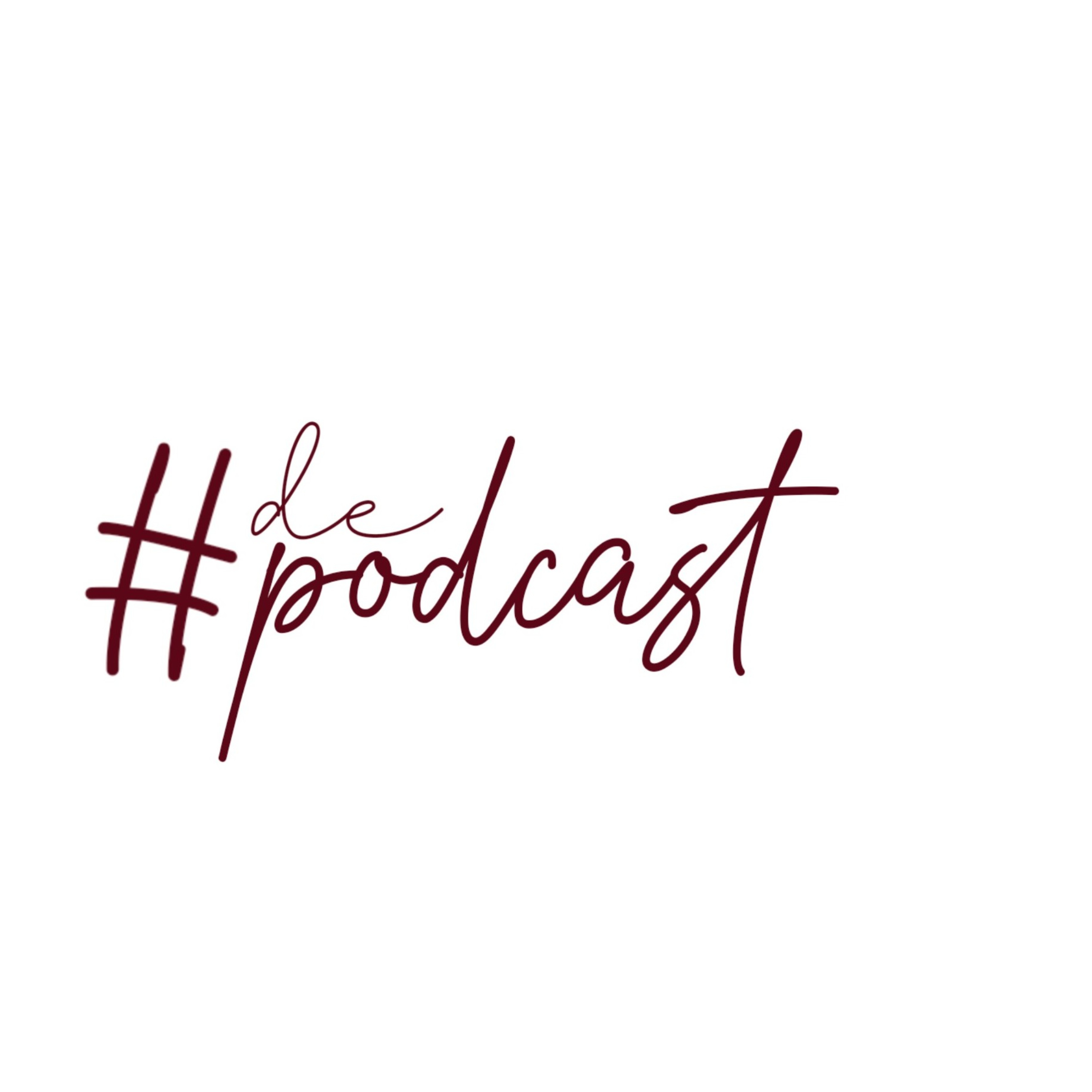 #De\'Podcast
