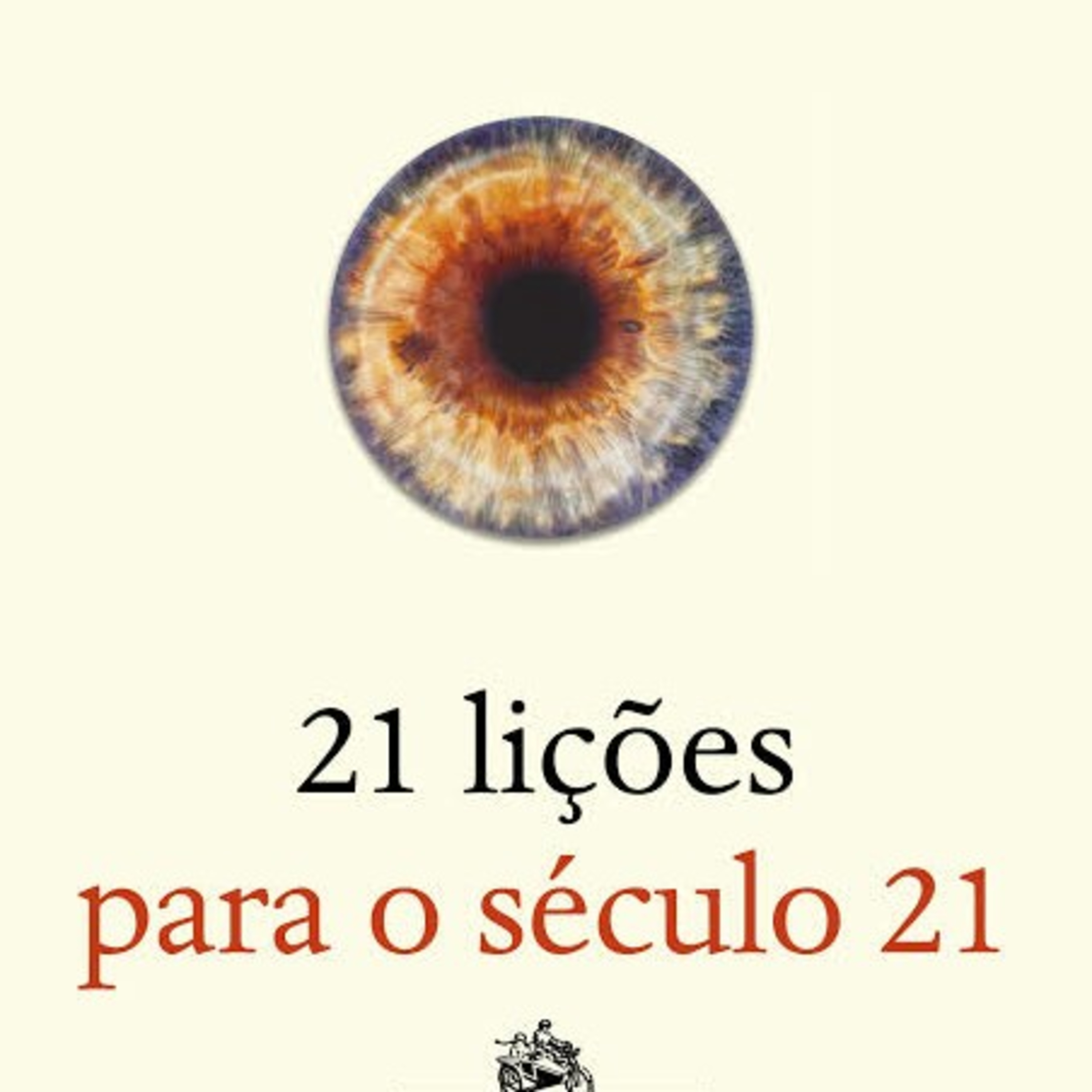 Ep.#91 - 21 lições para o século XXI - Lição 16 Justiça (episódio único) episode artwork