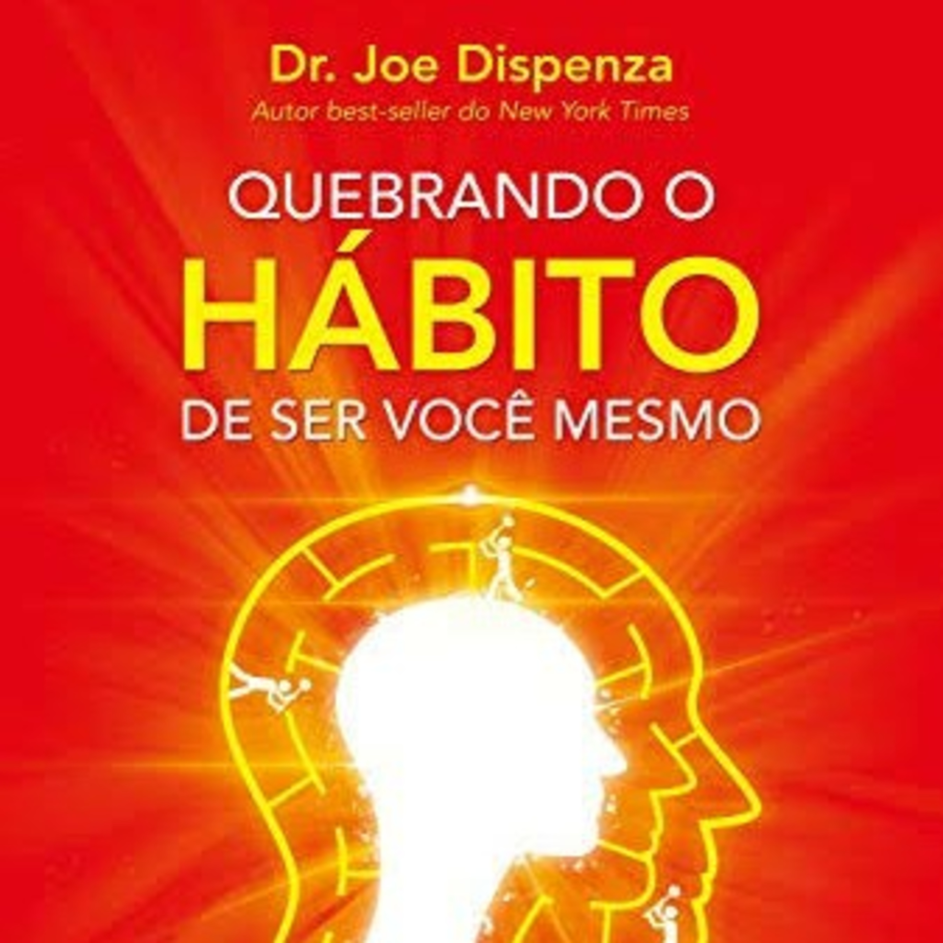 Ep.#111 - Quebrando o hábito de ser você mesmo - Cap.02 Superando seu ambiente (parte 01) episode artwork