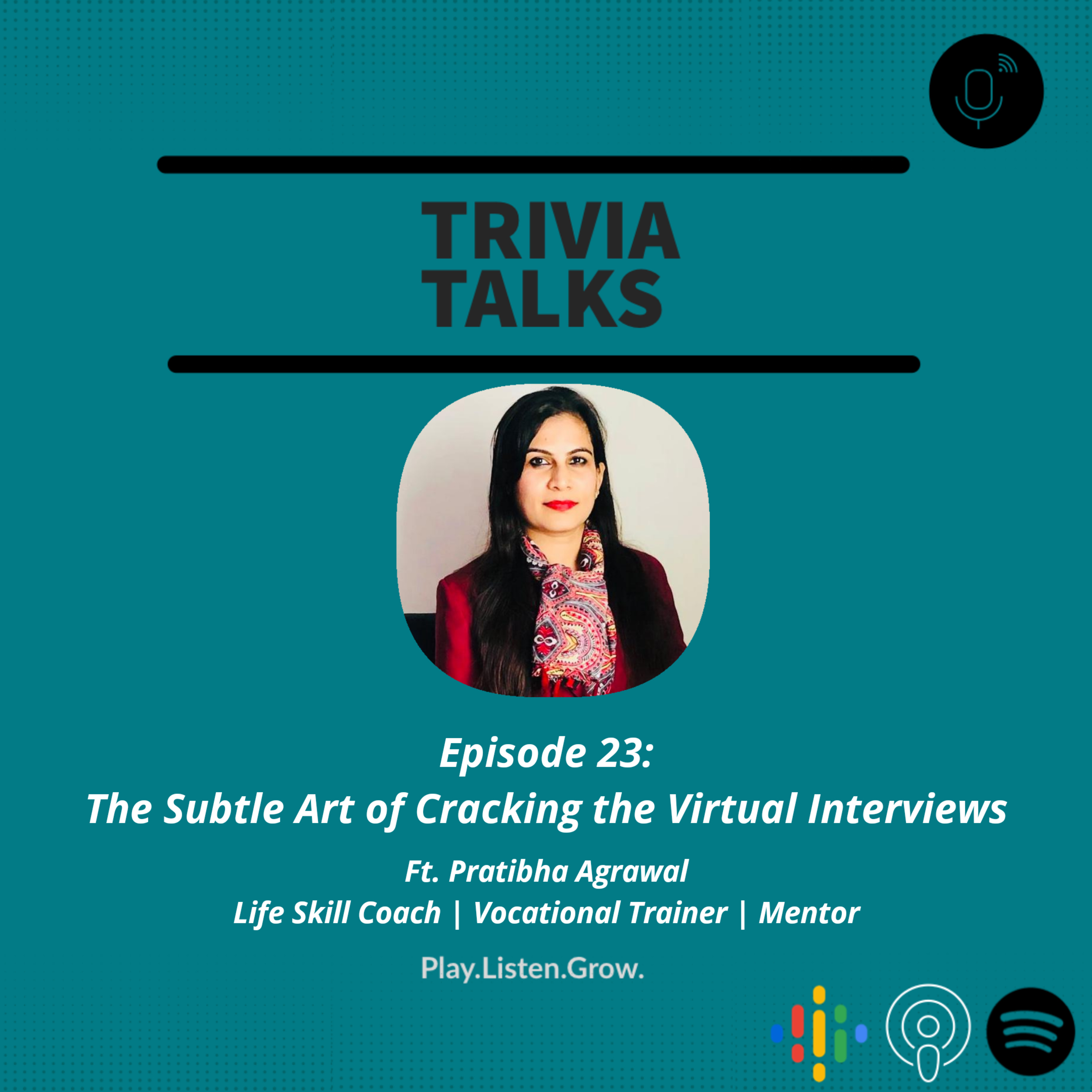 #23 : "The Subtle Art of cracking the Virtual Interviews" | Ft. Pratibha Agrawal , Life Skill Coach, Corporate Trainer, Vocational Trainer, Mentor